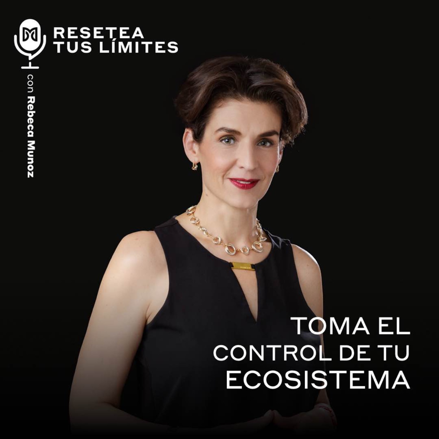 Resetea tus límites con Rebeca Muñoz