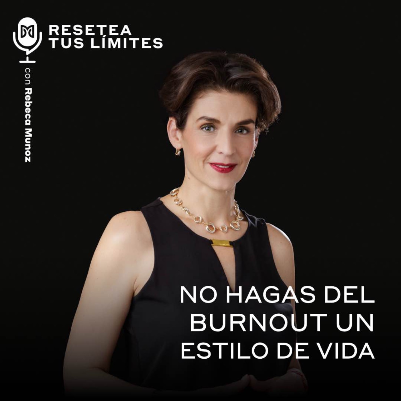 No hagas del burnout un estilo de vida episode artwork