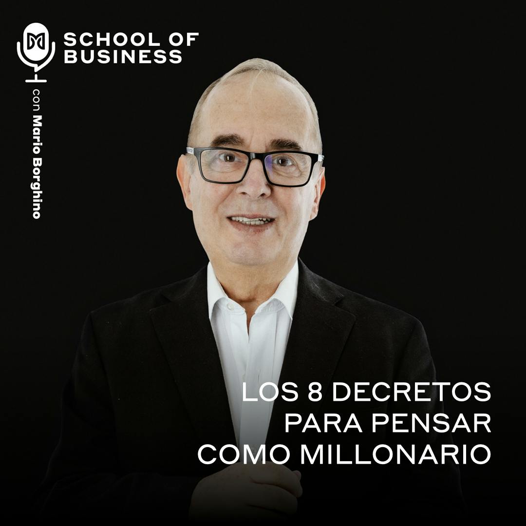 Los 8 decretos para pensar como millonario