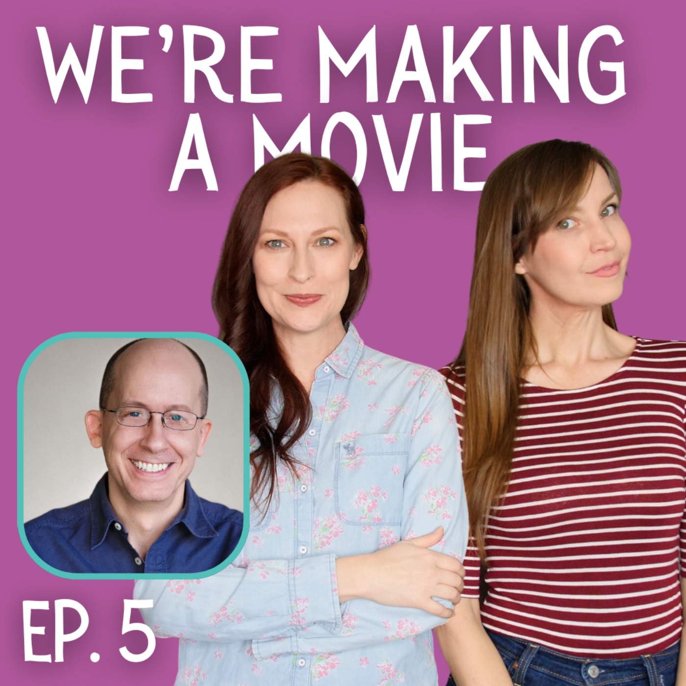 We\'re Making a Movie