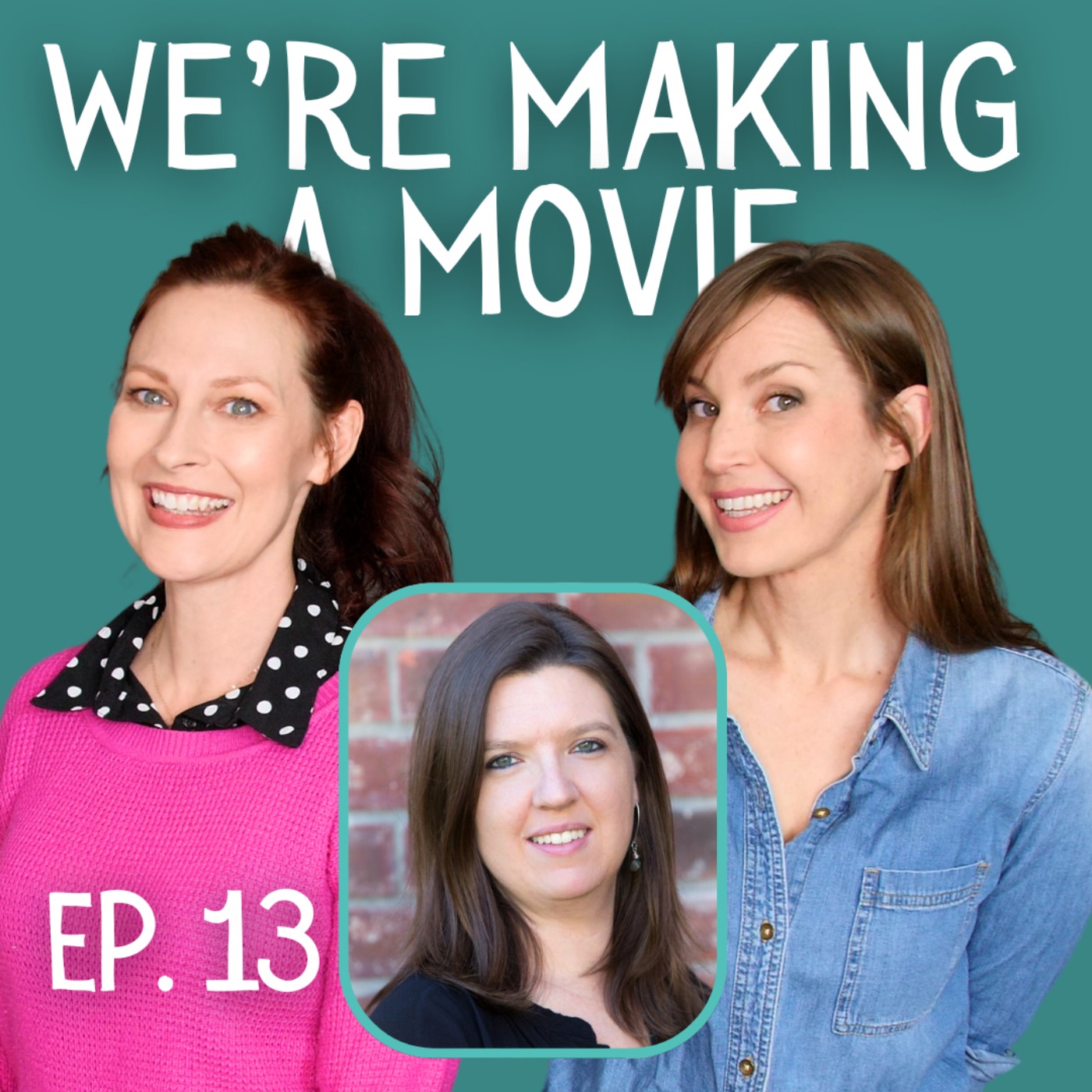 We\'re Making a Movie