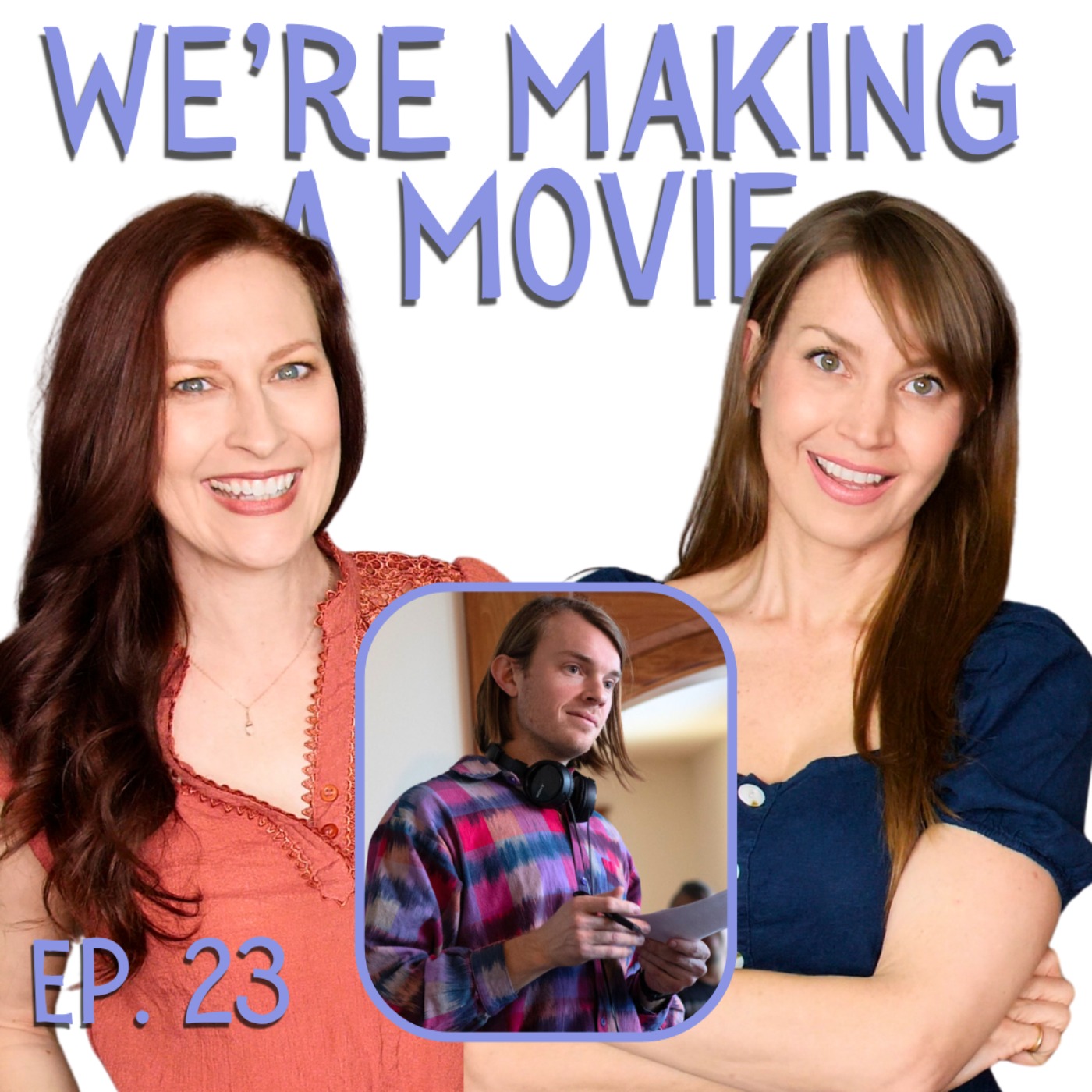 We\'re Making a Movie