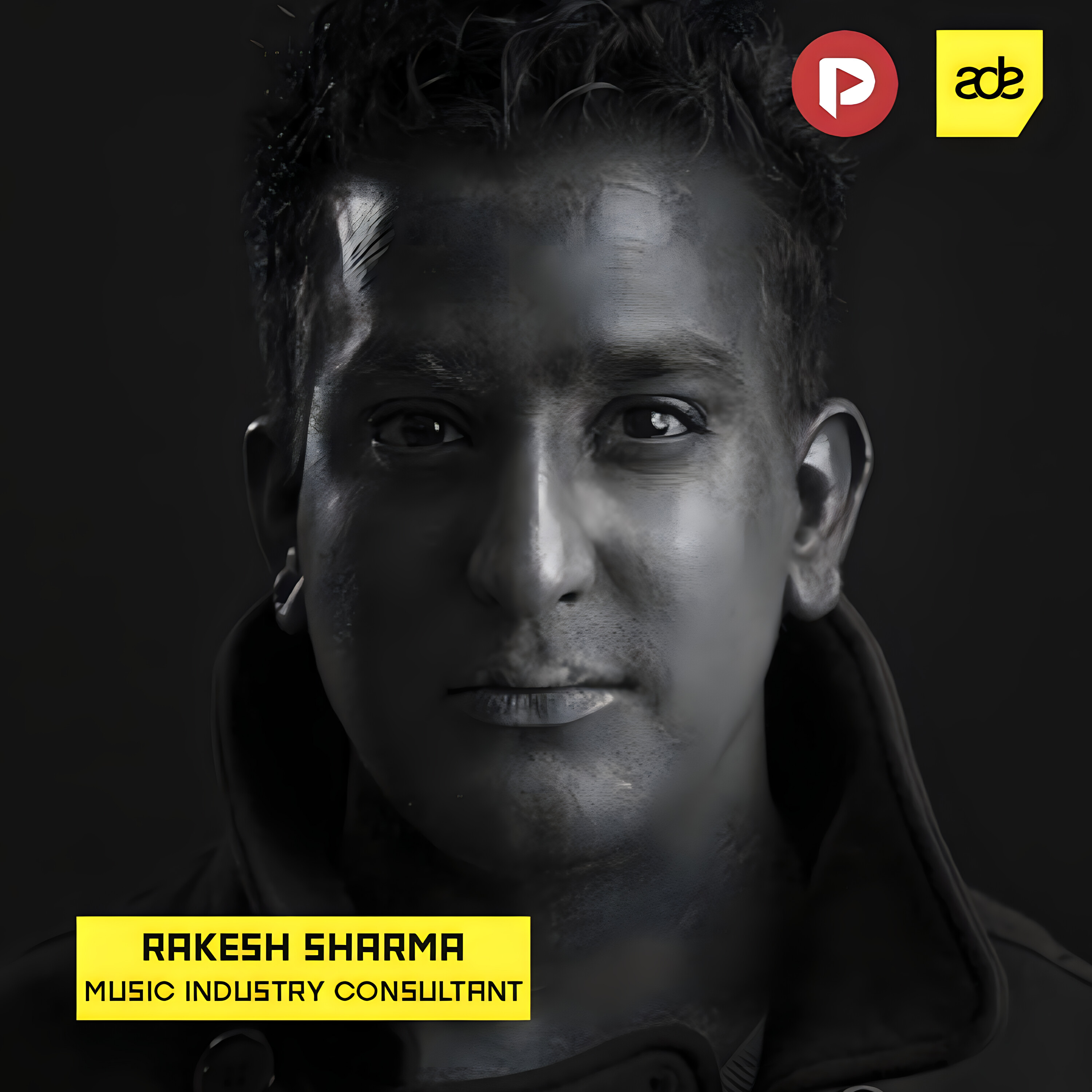 BASECAMP ADE SPECIAL // RAKESH SHARMA // MUSIC INDUSTRY CONSULTANT