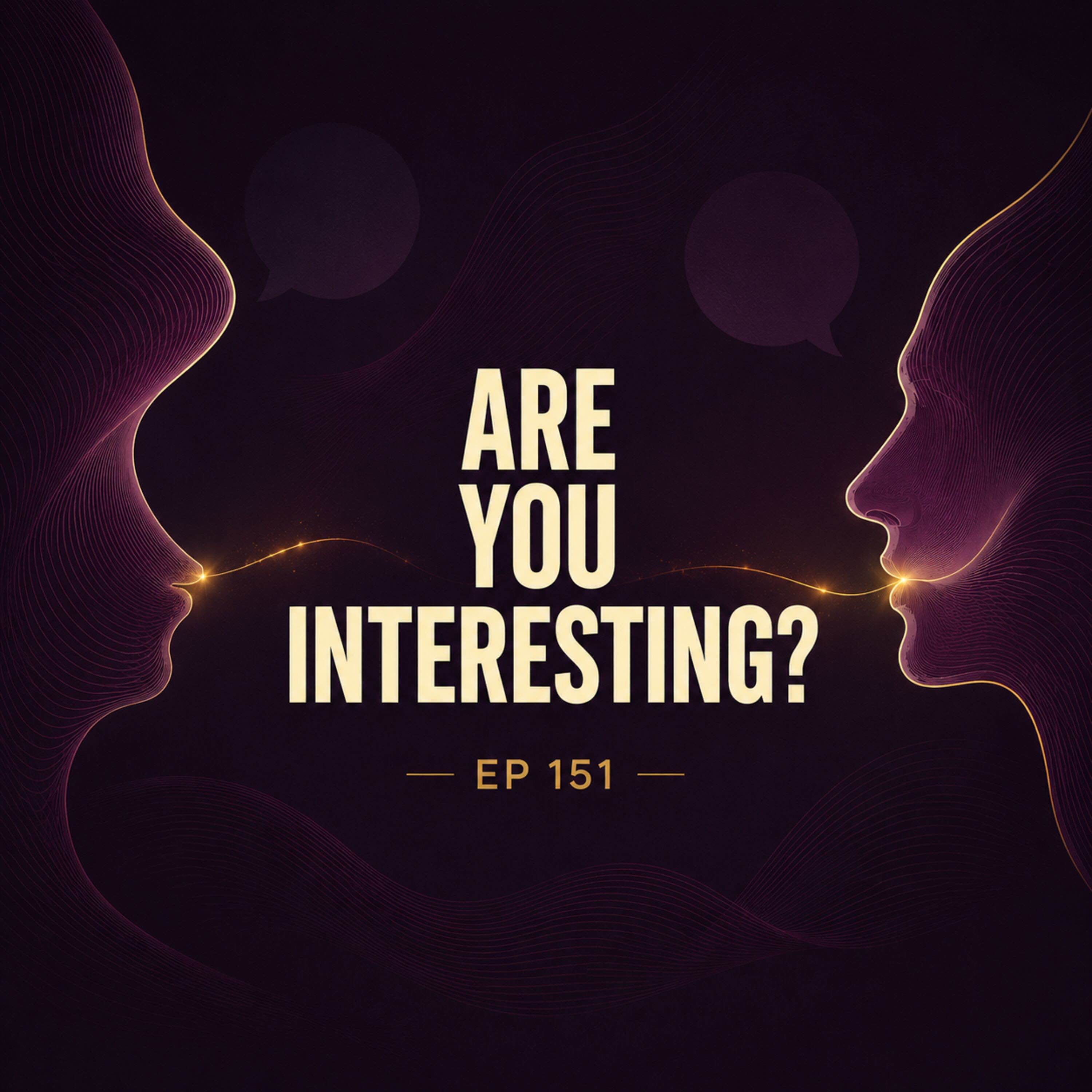 What Actually Makes Someone Interesting? episode artwork