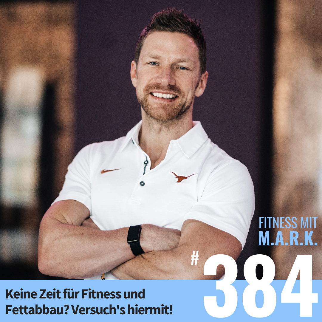 Fitness mit M.A.R.K. - Abnehmen, Muskelaufbau, Ernährung und Motivation fürs Training