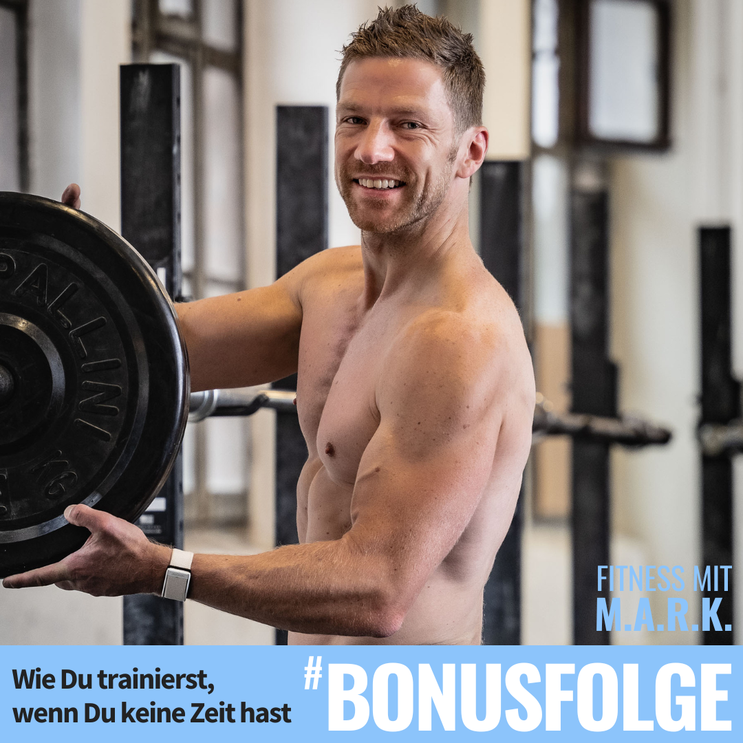 Fitness mit M.A.R.K. - Abnehmen, Muskelaufbau, Ernährung und Motivation fürs Training