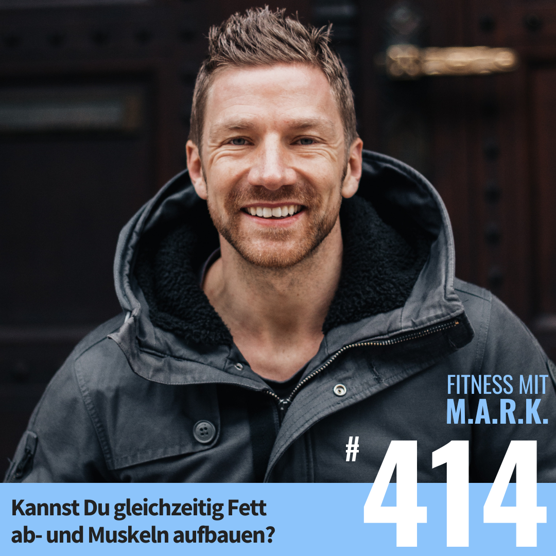 Fitness mit M.A.R.K. - Abnehmen, Muskelaufbau, Ernährung und Motivation fürs Training