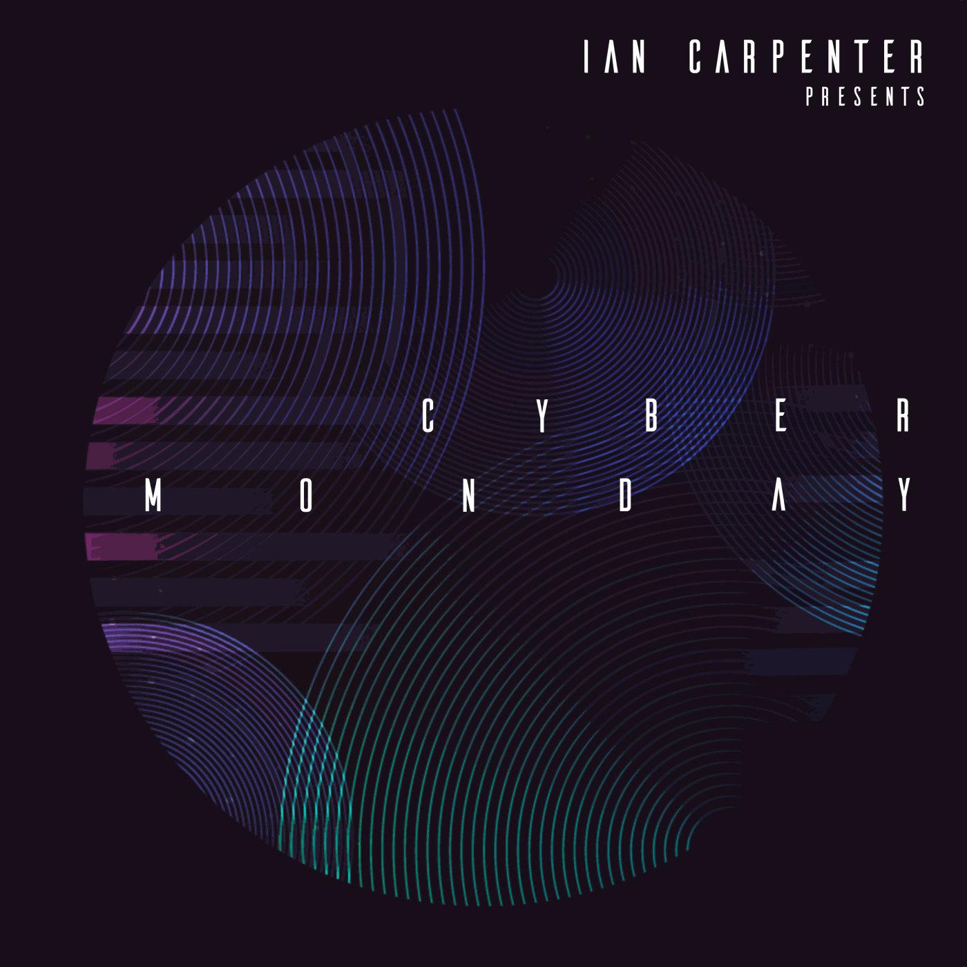Melodic House & Techno: Ian Carpenter @ Cyber Monday #85 [23-01-23]