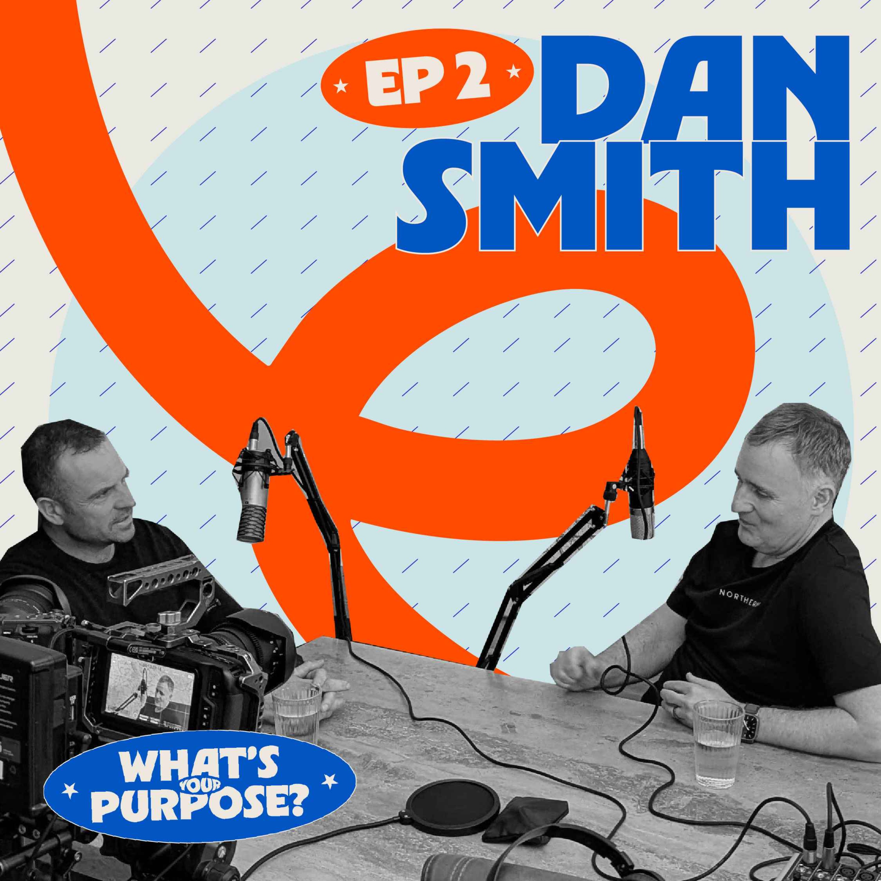 Episode 2: Dan Smith