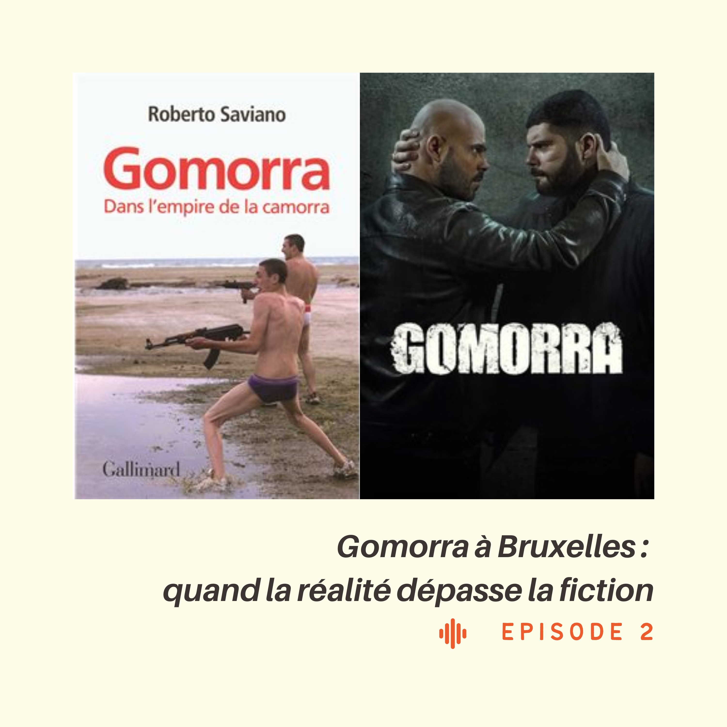 De Gomorra à Bruxelles : quand la réalité dépasse la fiction episode artwork