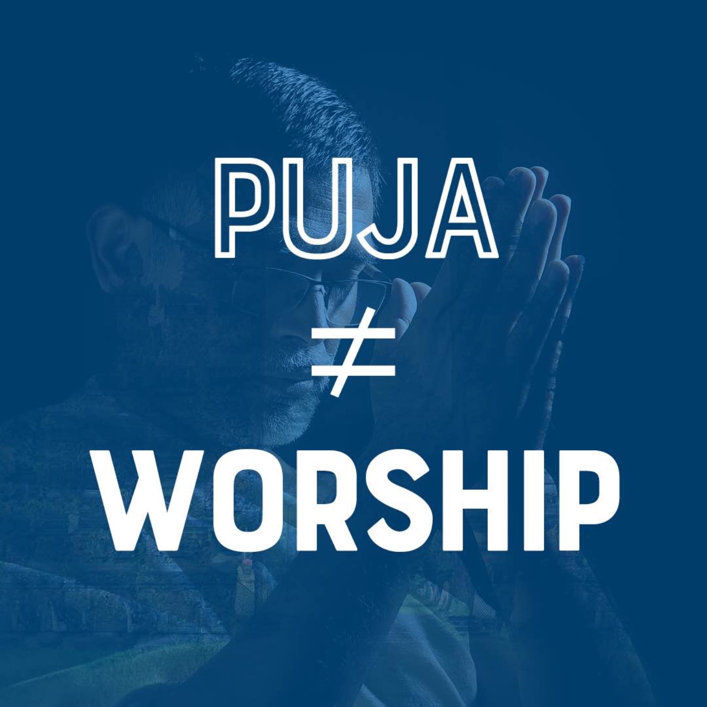 Puja ≠ Worship