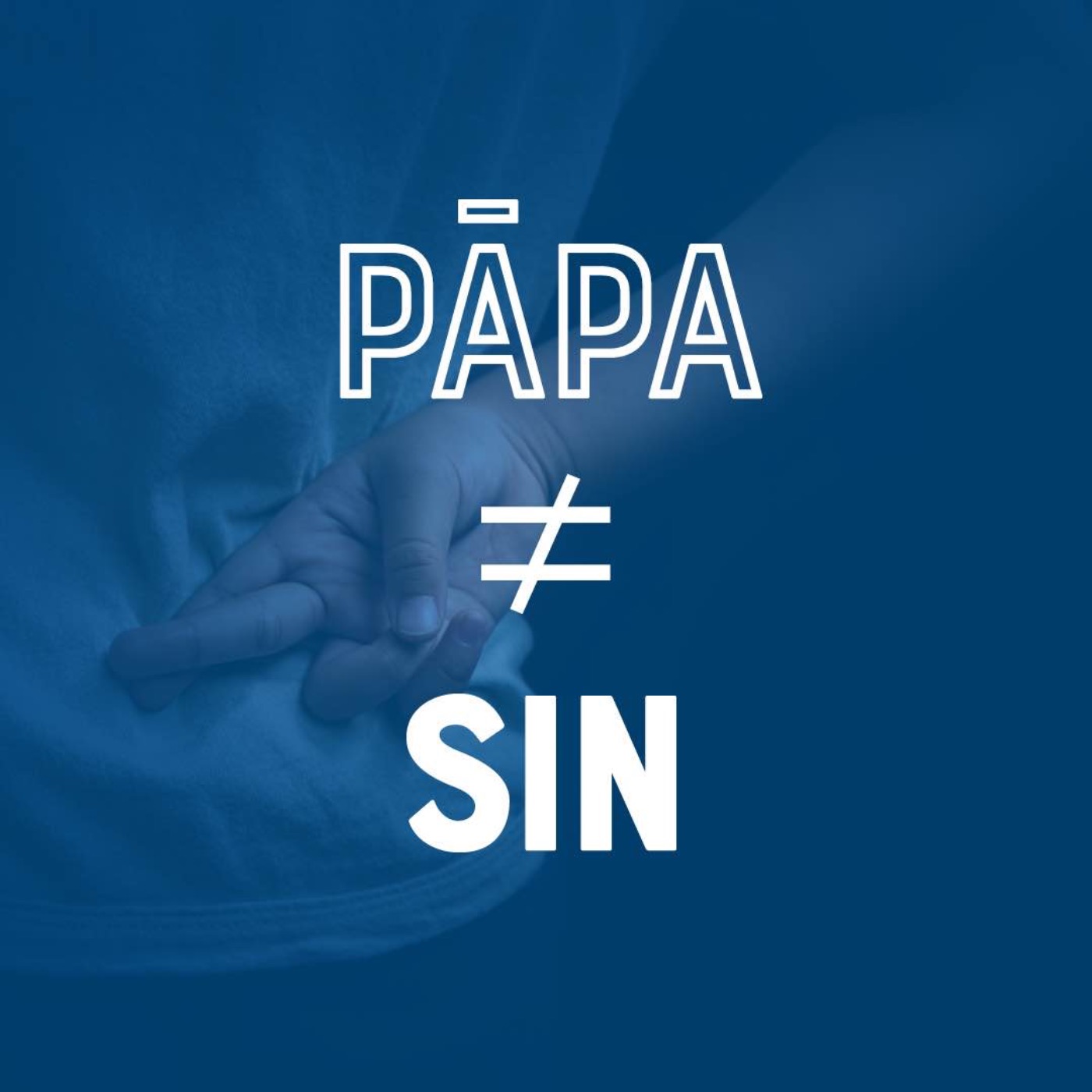 Papa ≠ Sin