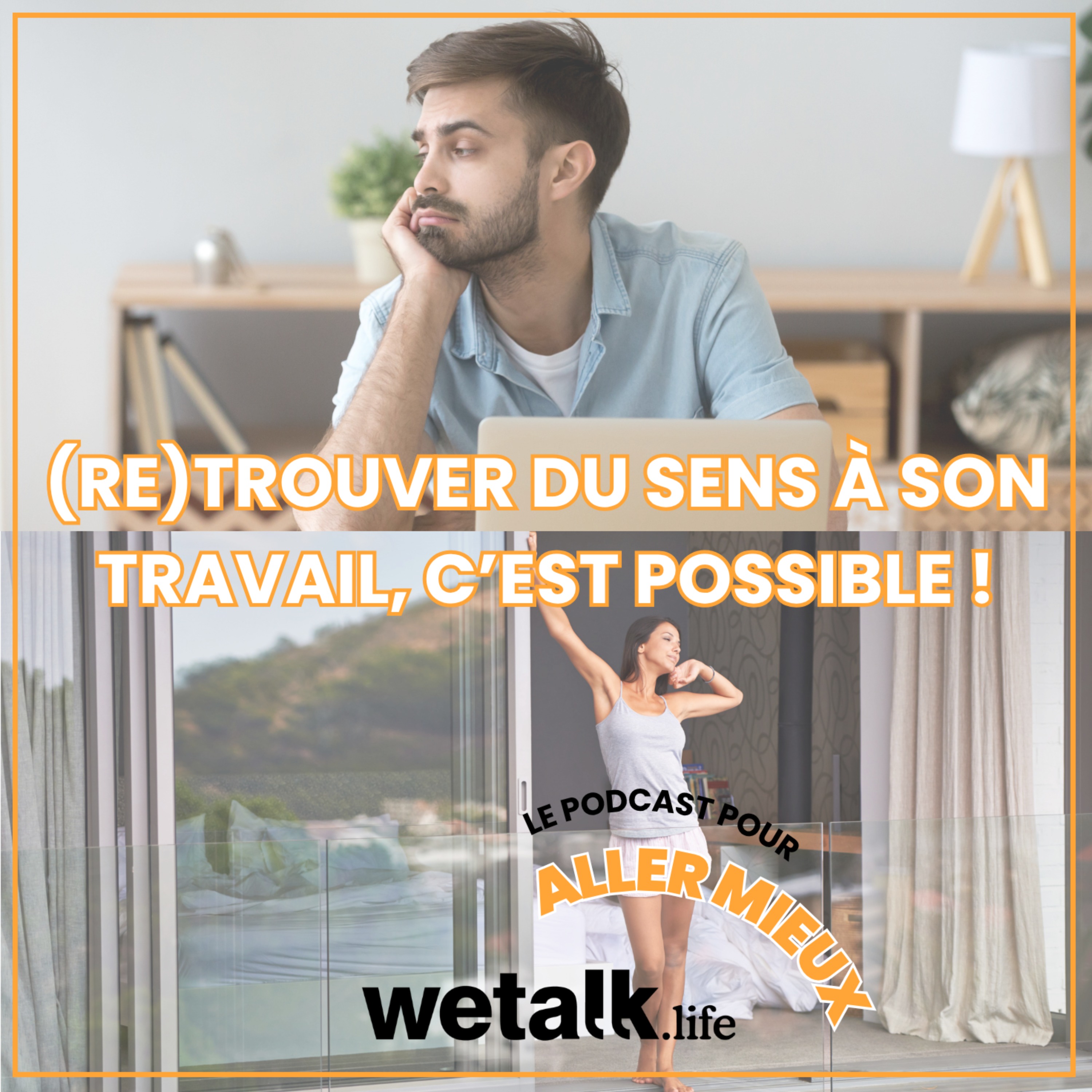 En parler pour aller mieux avec Wetalk.life (bien être au travail, confiance en soi, développement personnel, leadership)