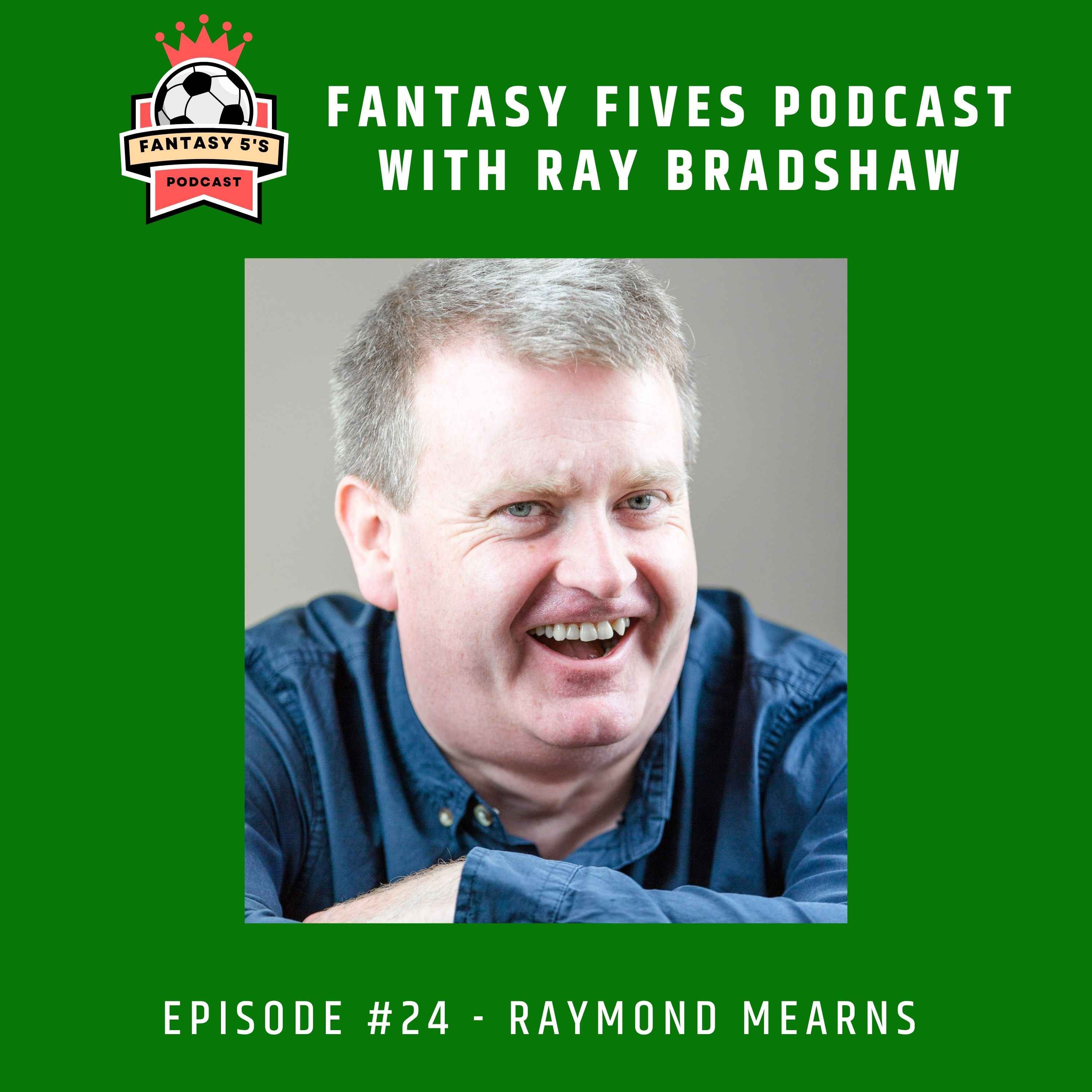 Episode 24: Raymond Mearns