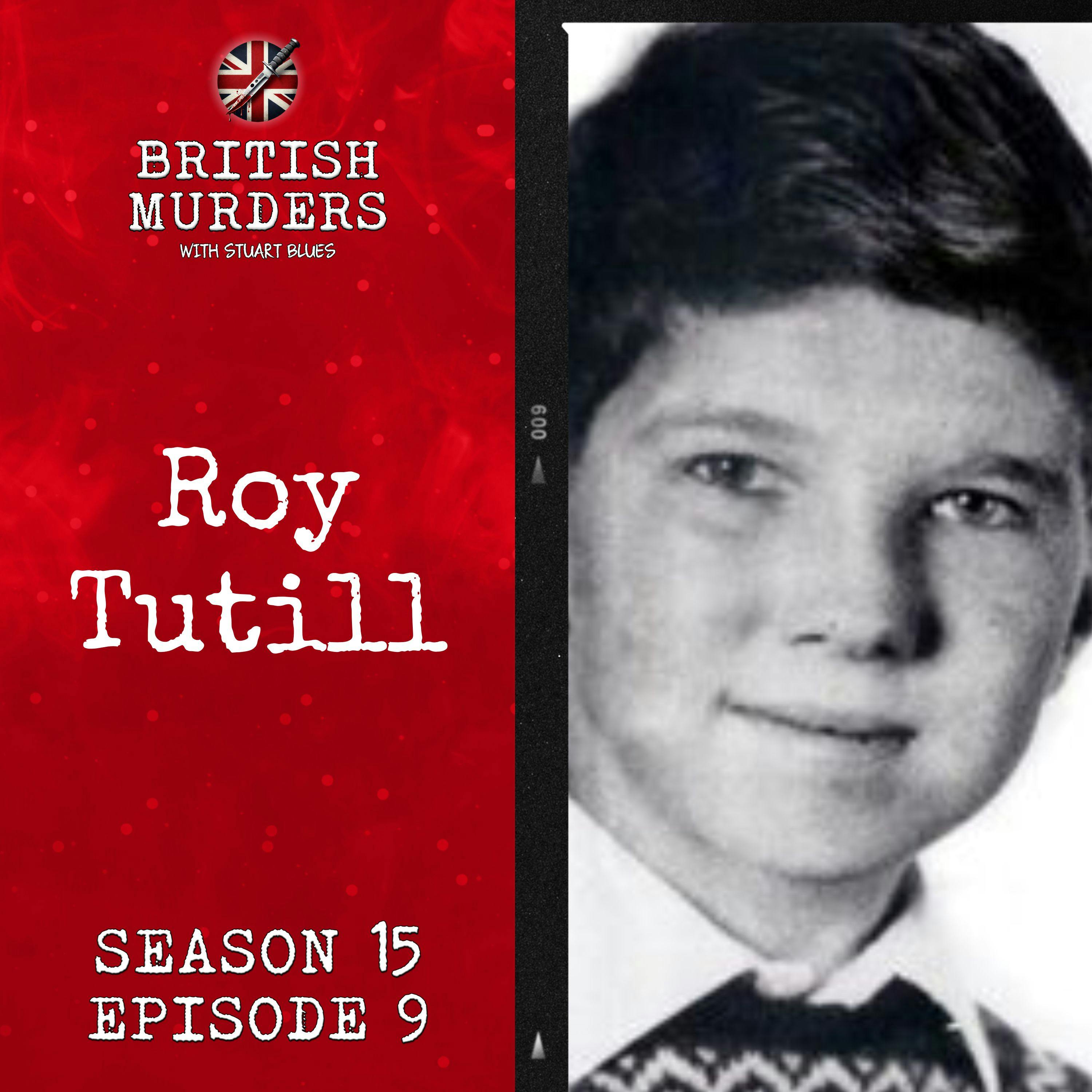 S15E09 | Roy Tutill (Chessington, Surrey, 1968)