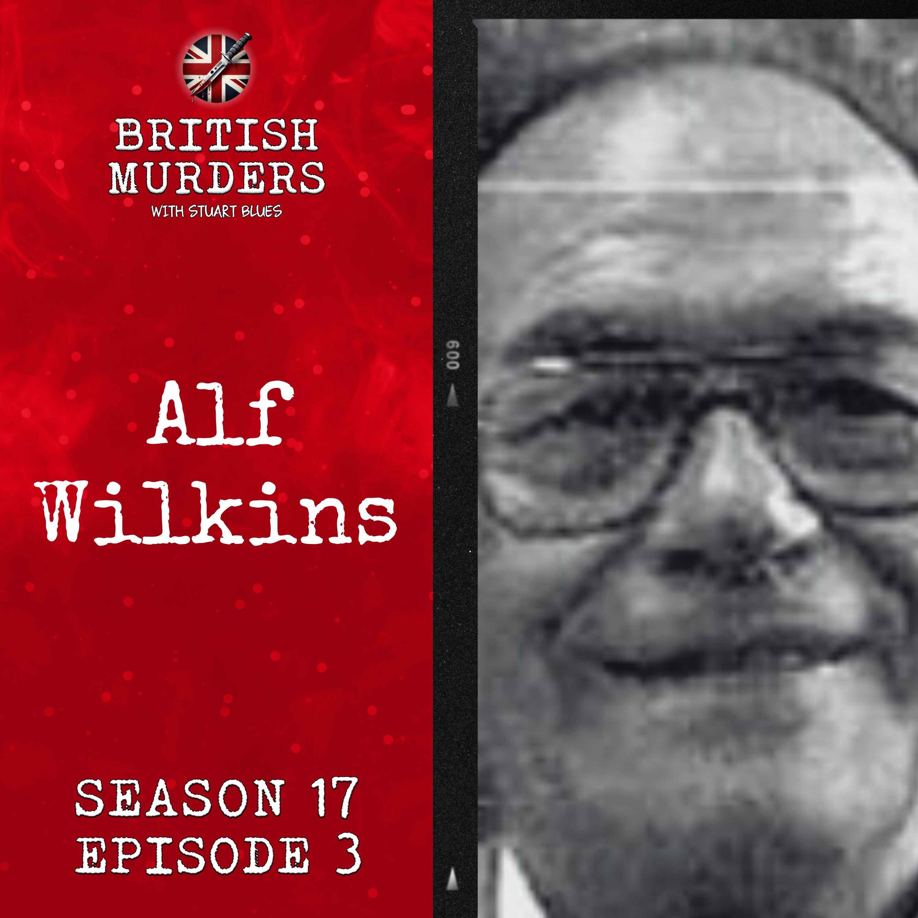 S17E03 | Alf Wilkins (Grimsby, Lincolnshire, 2001)