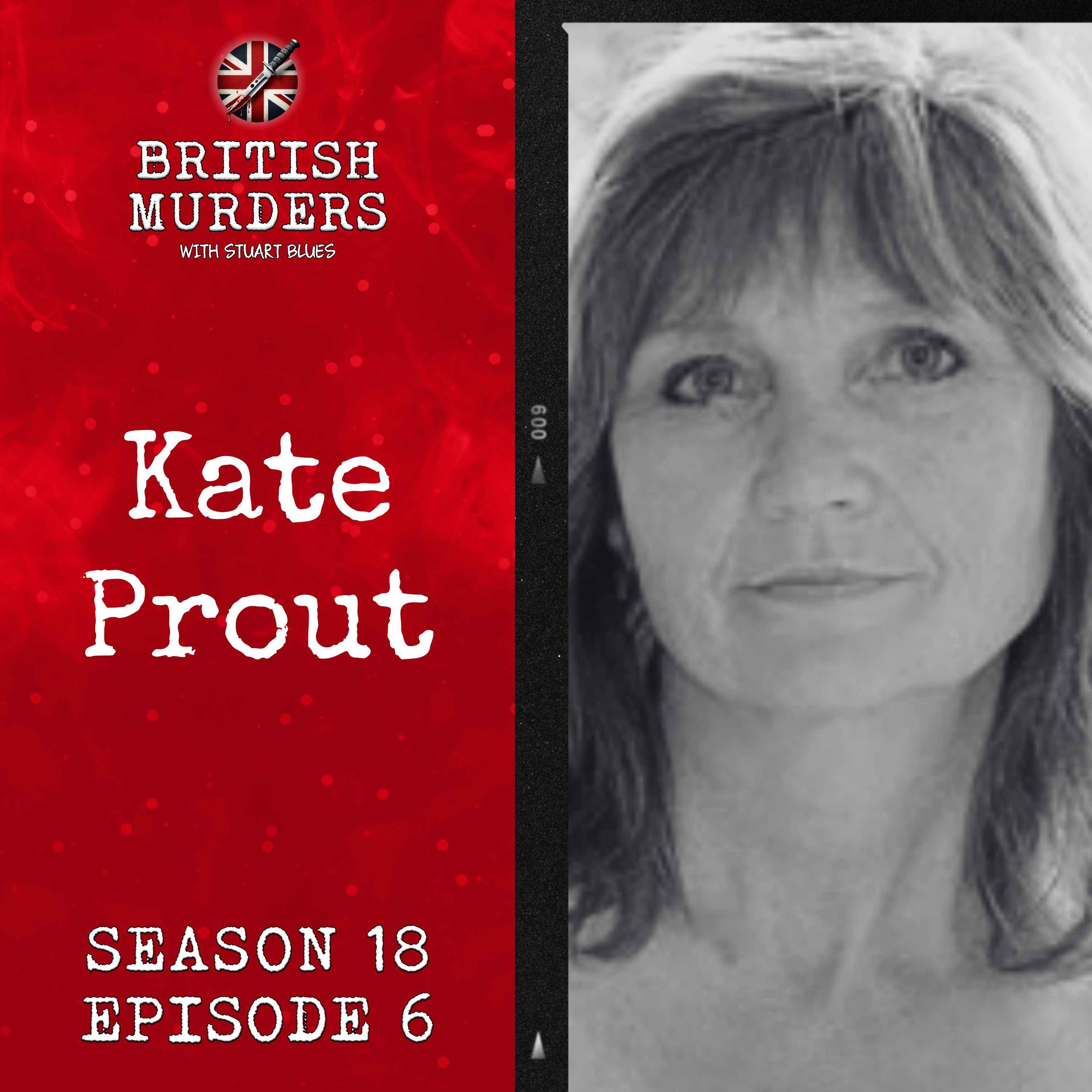 S18E06 | Kate Prout (Redmarley, Gloucestershire, 2007)