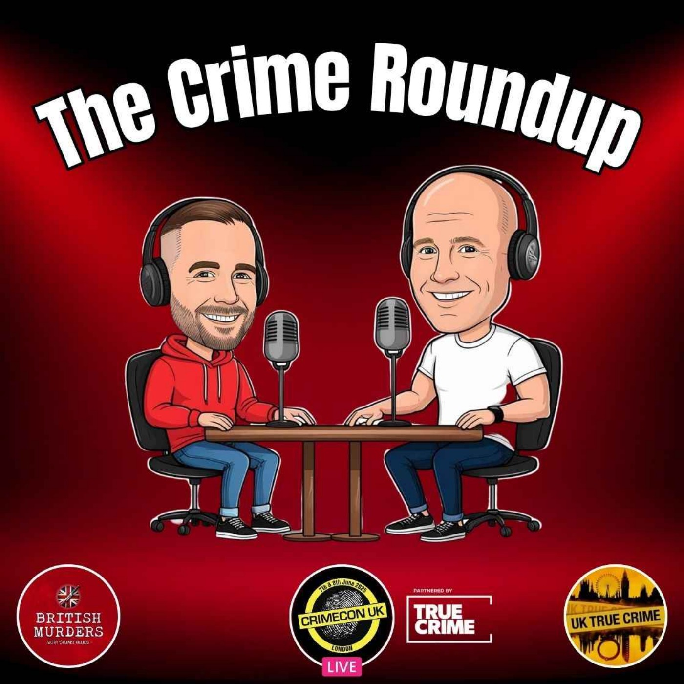 The Crime Roundup: Live at CrimeCon UK 2025 with Professor David Wilson