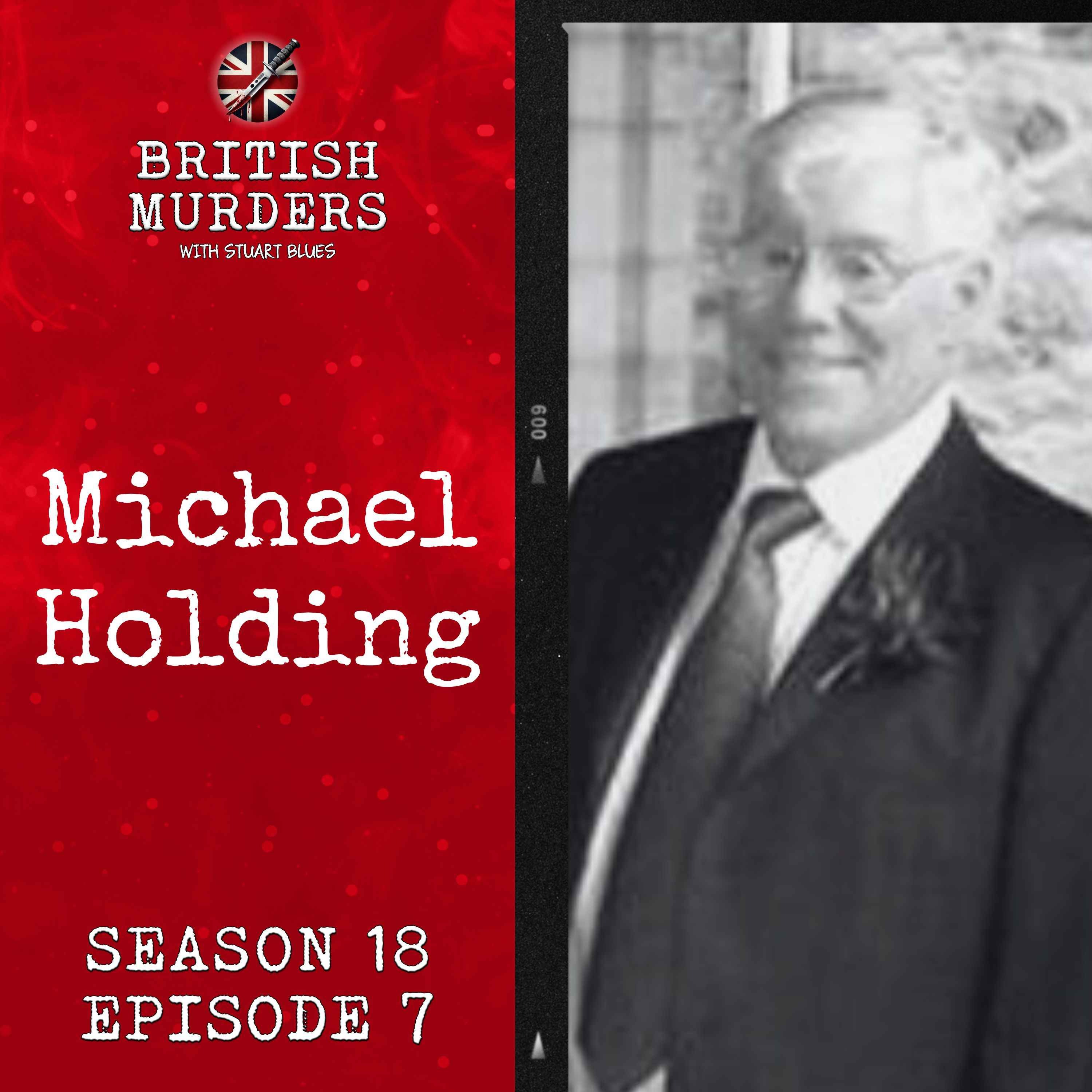S18E07 | Michael Holding (Banchory, Aberdeenshire, 2007)