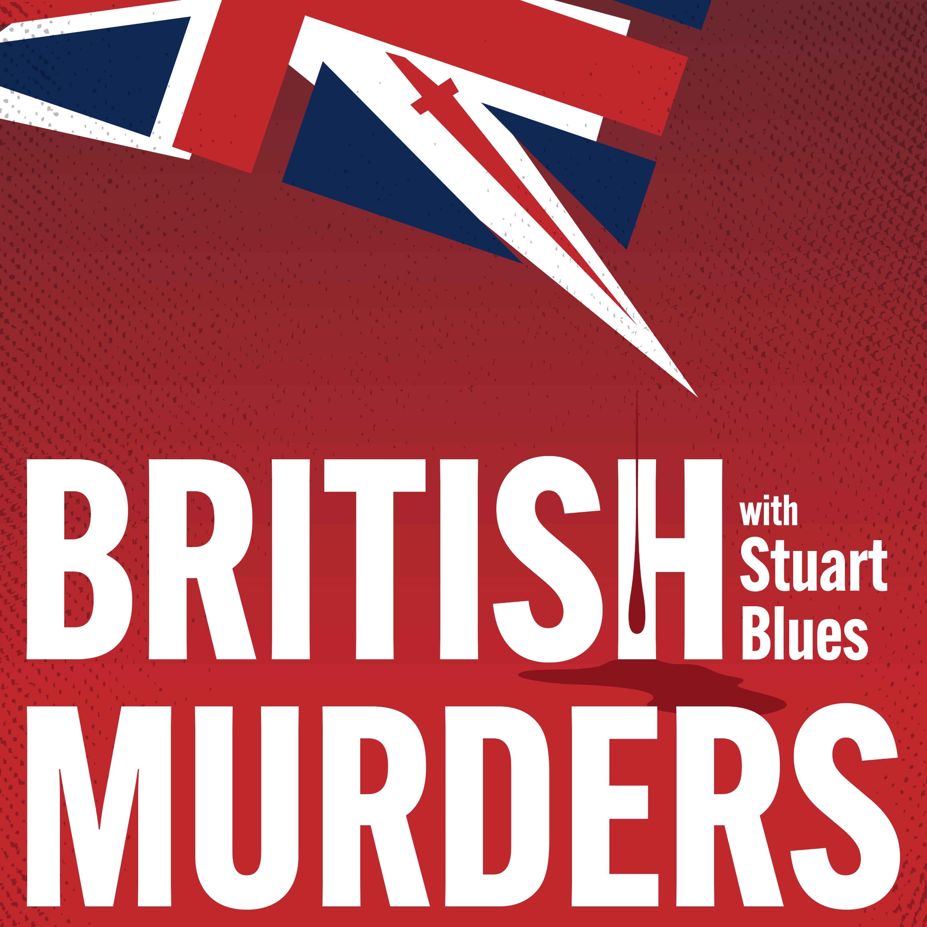 British Murders with Stuart Blues
