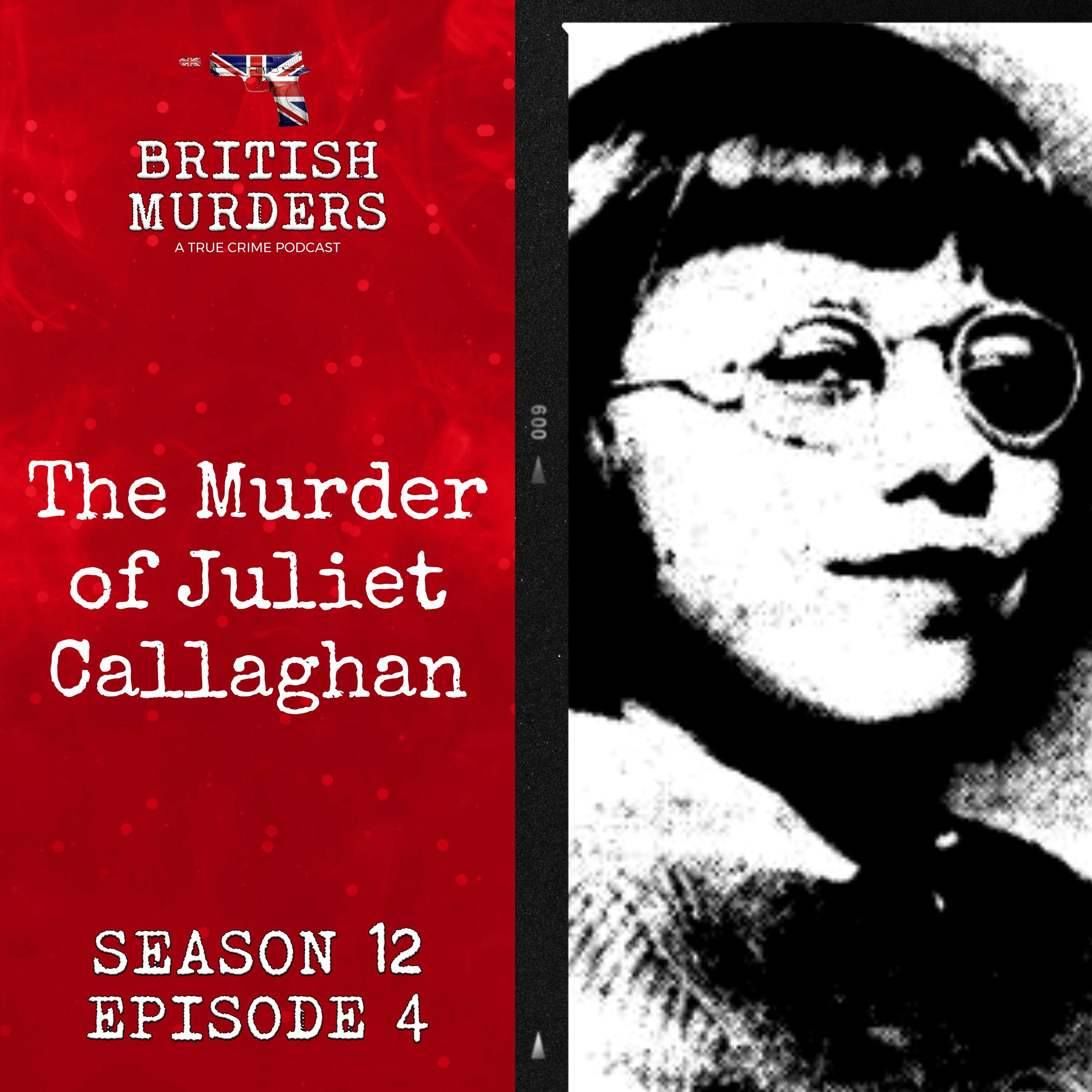 S12E04 | The Murder of Juliet Callaghan (Swinton, Greater Manchester, 1966)