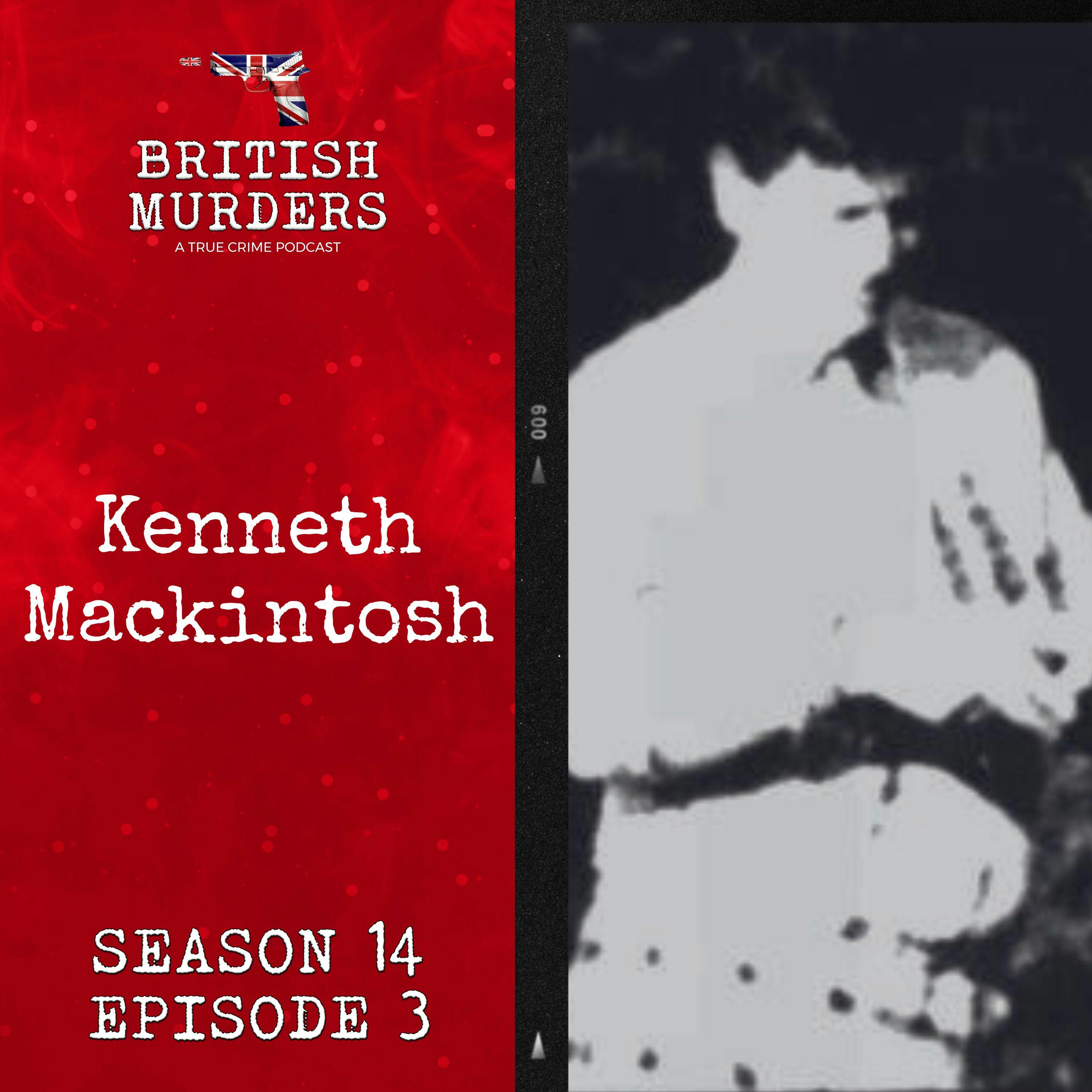 S14E03 | Kenneth Mackintosh (Monkseaton, Tyne and Wear, 1989)