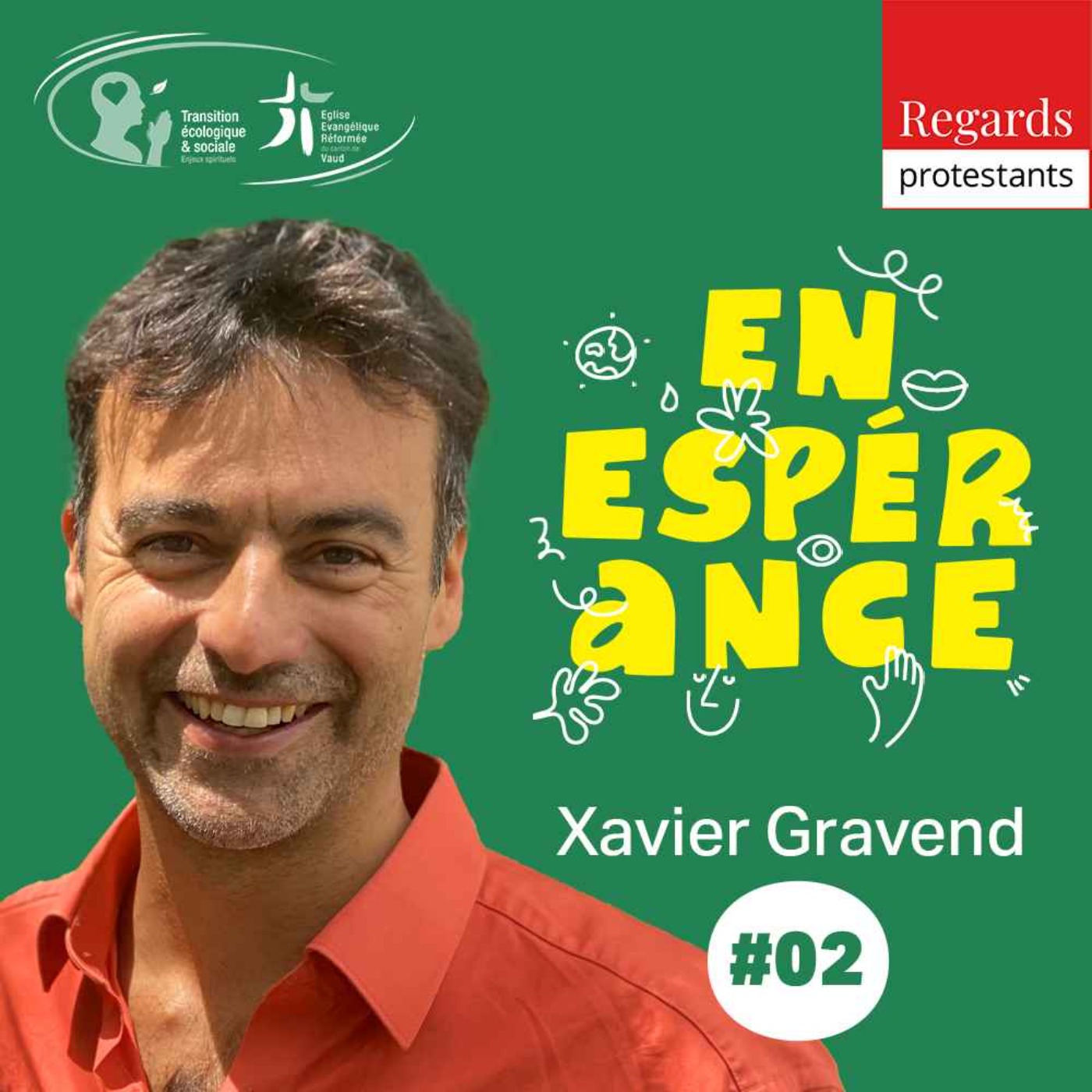 2. Prendre soin de nos liens, un chemin d’humanité vers plus de beauté et de bonté – avec Xavier Gravend
