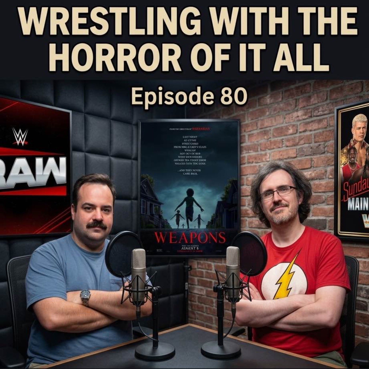 Episode 79 - Netflix's WWE Raw Recap for Aug 31 2026, SNME predictions  and Weapons episode artwork