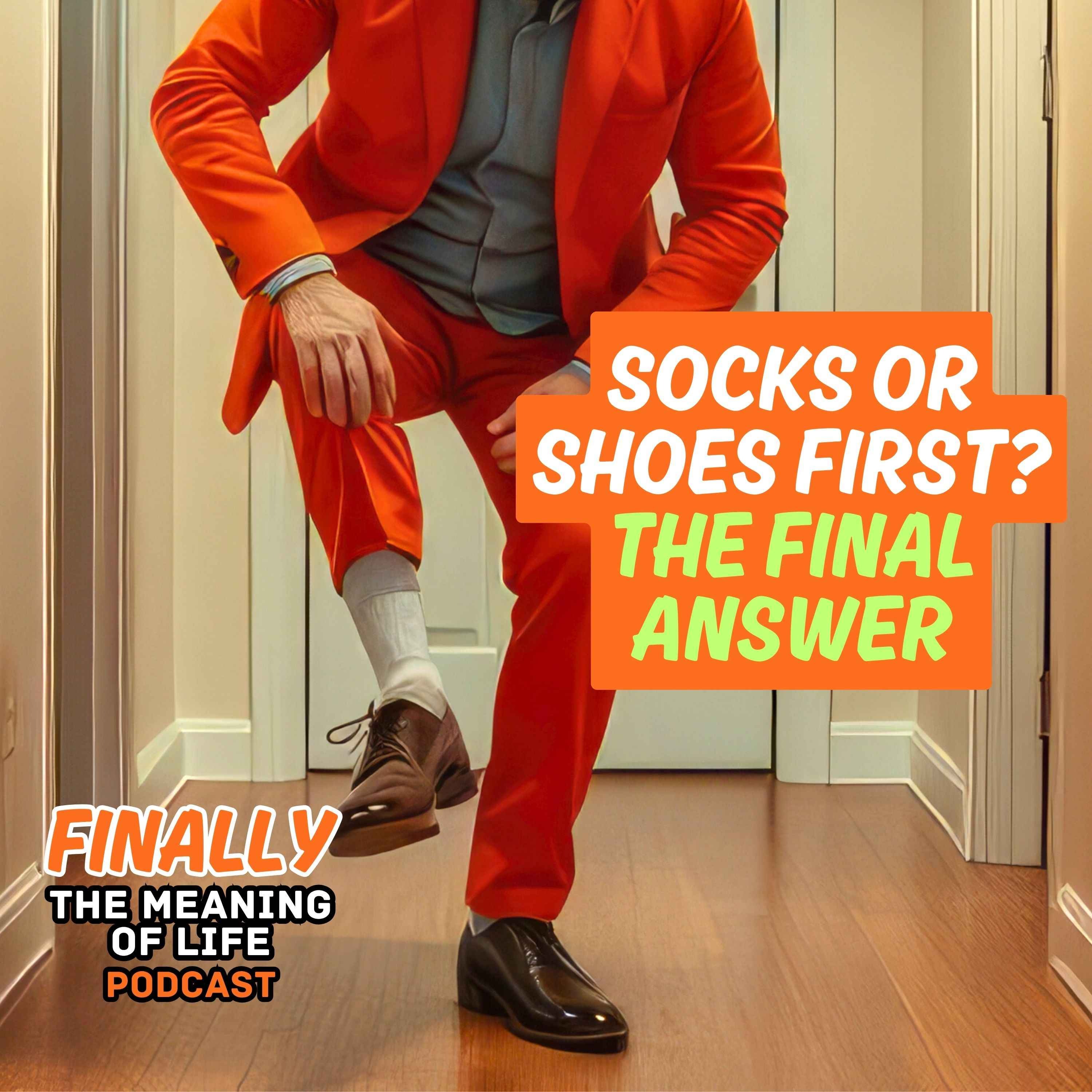 Socks or Shoes First? The Final Answer episode artwork