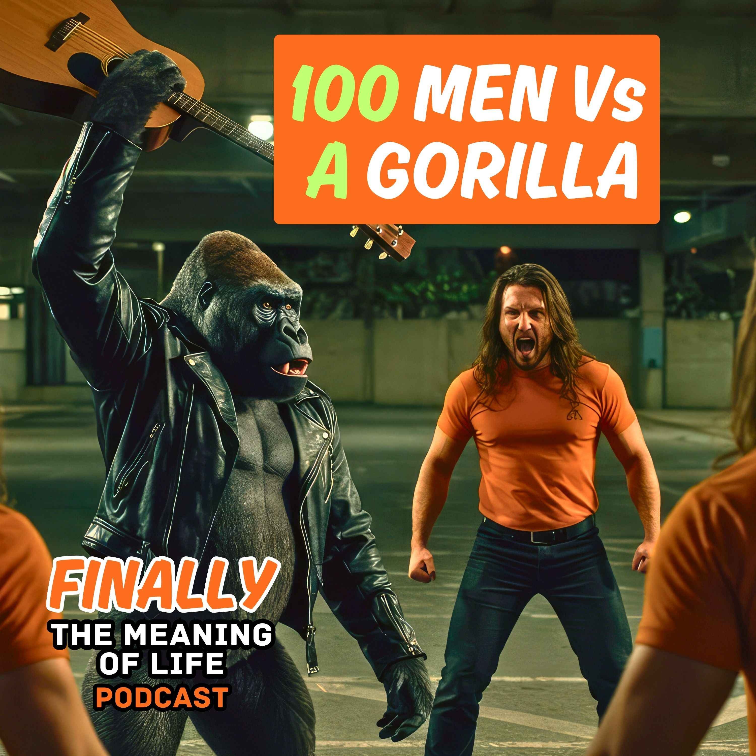 100 Men vs One Gorilla episode artwork