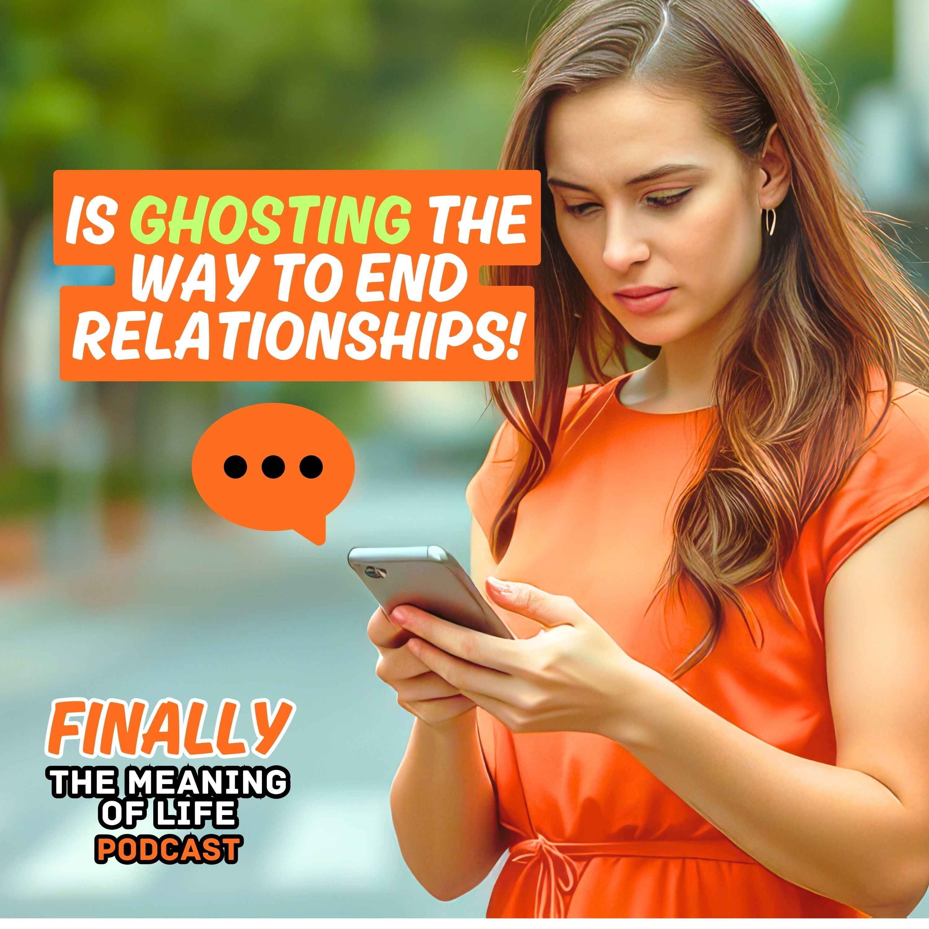 Is Ghosting The Best Way To End A Relationship? episode artwork
