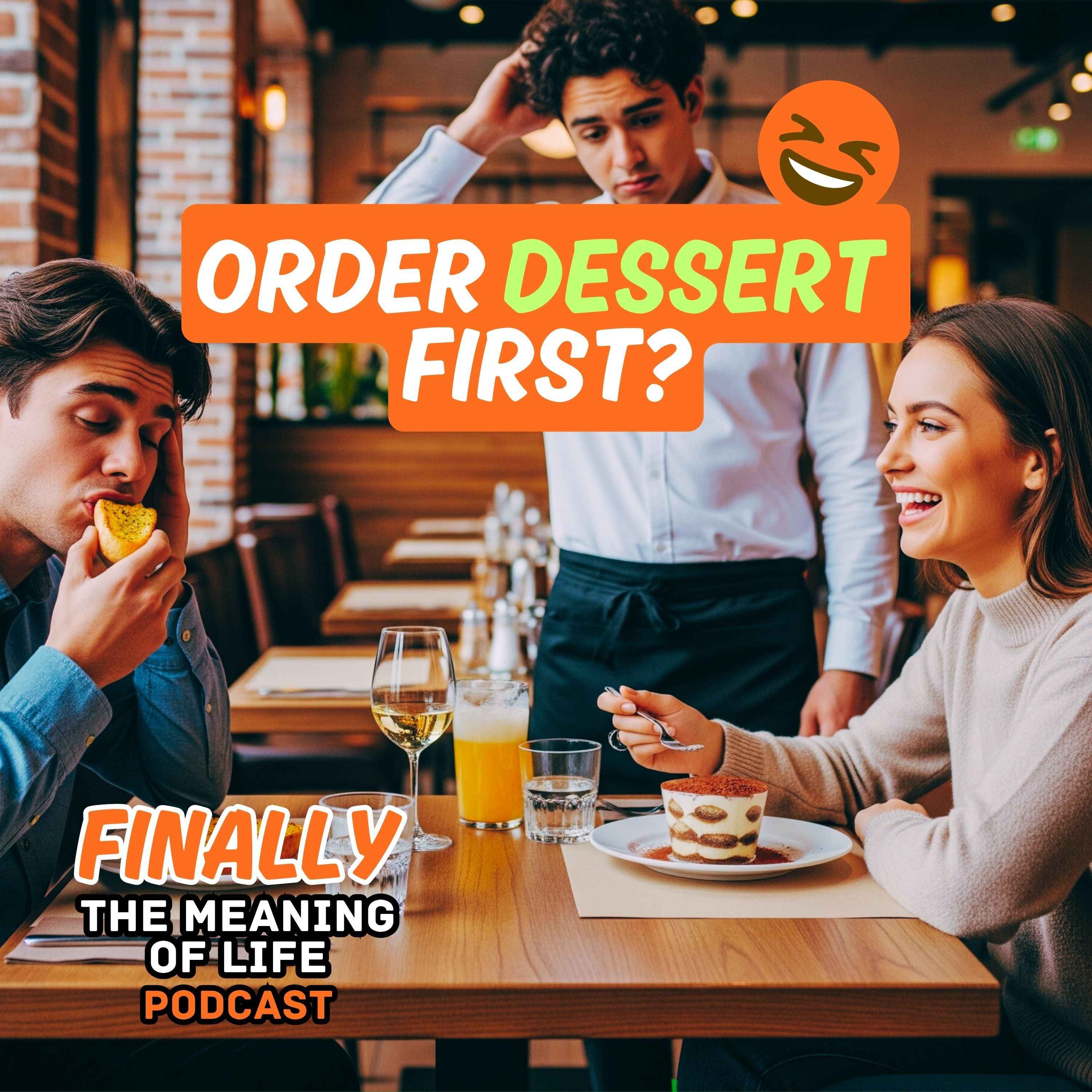 Eat Dessert First? A Restaurant Revolution? episode artwork