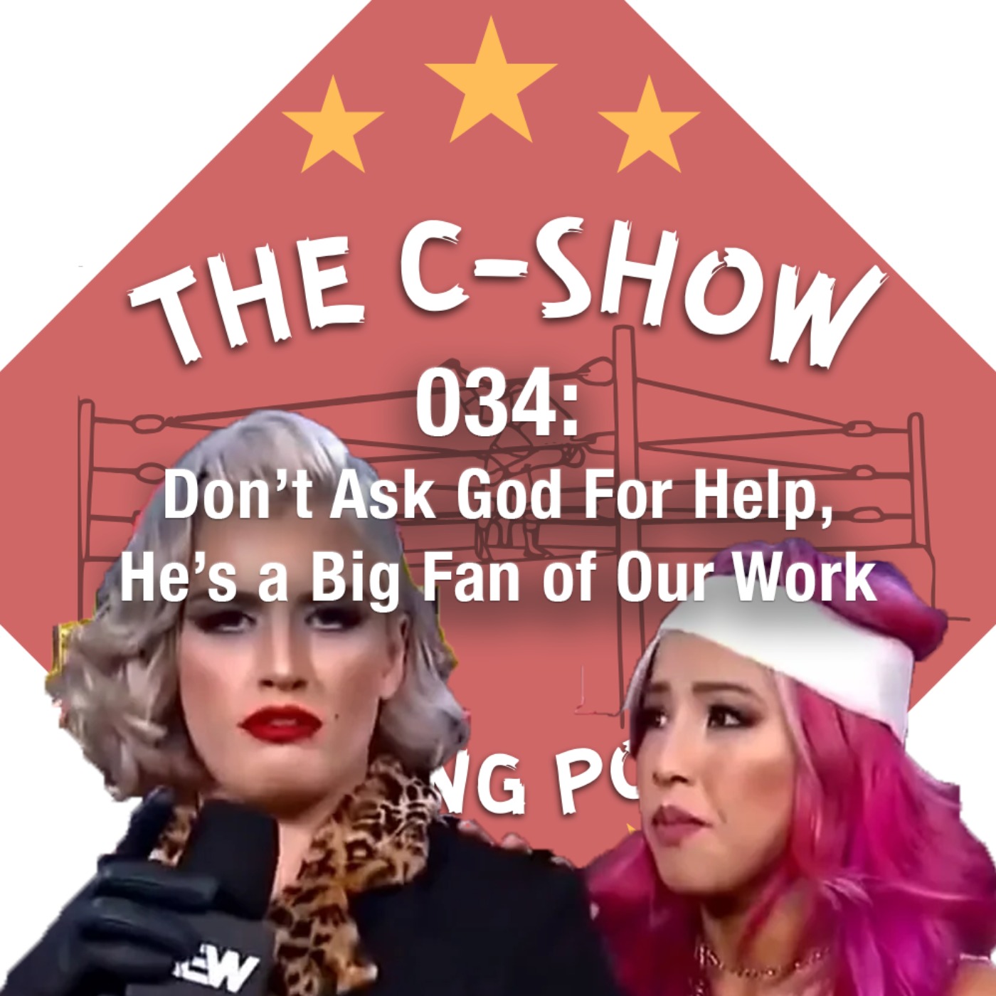 034 - Don’t Ask God For Help, He’s a Big Fan of Our Work episode artwork