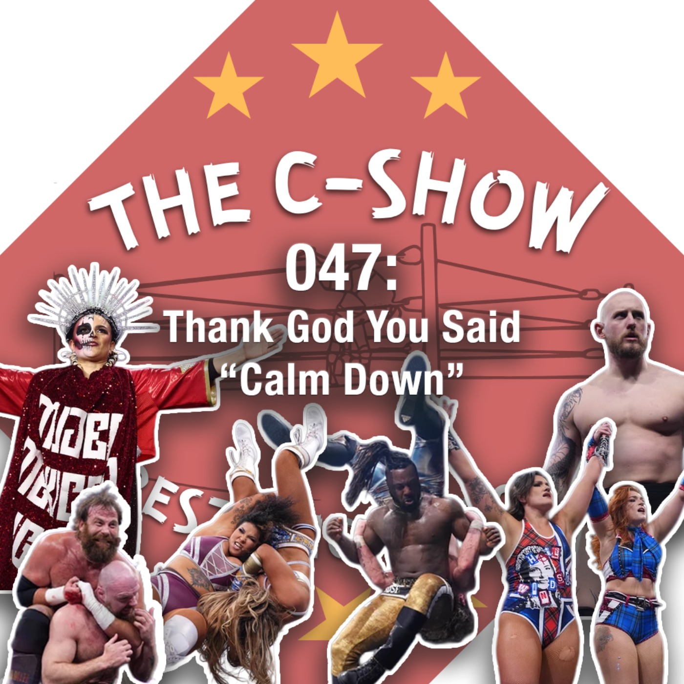 047 - Thank God You Said “Calm Down” episode artwork