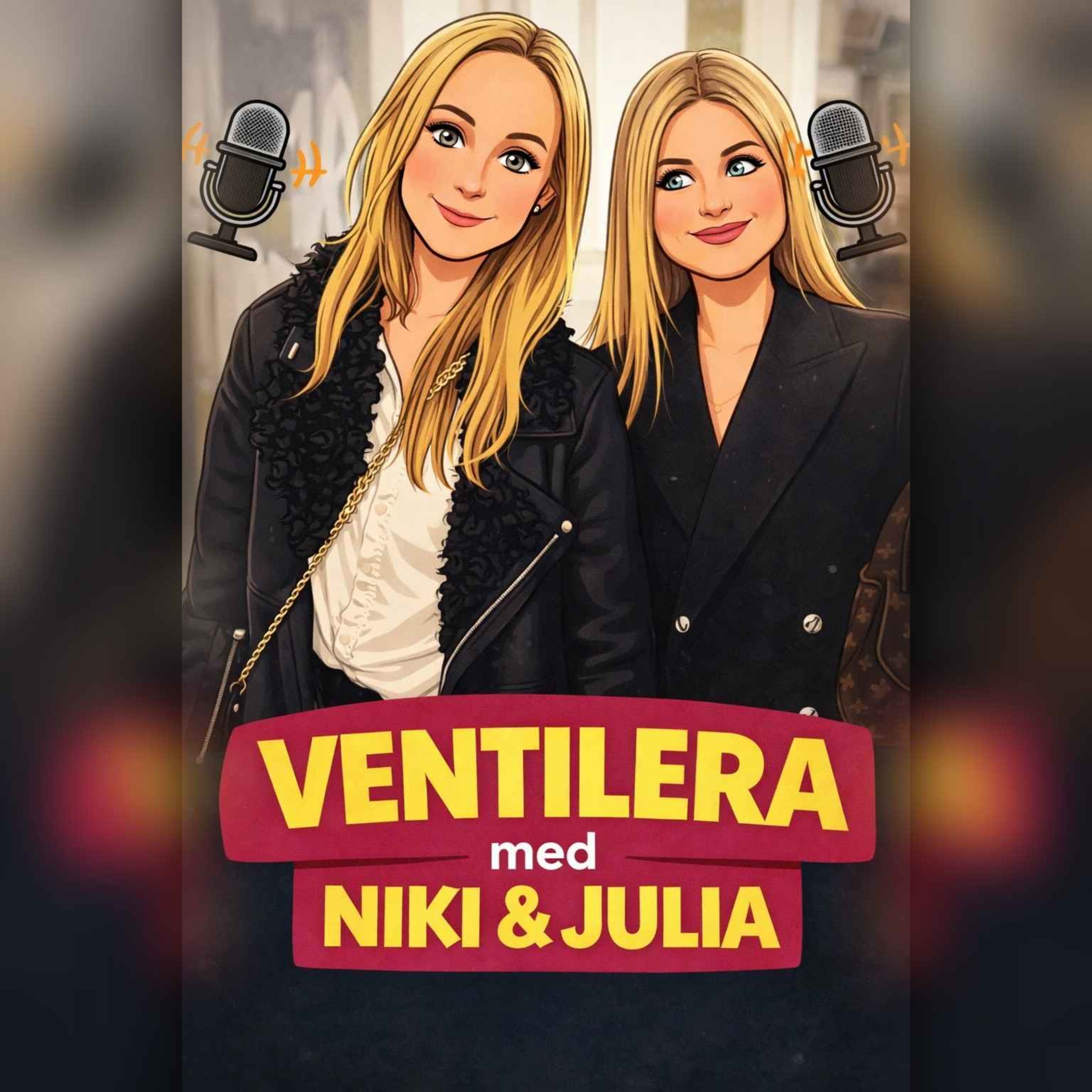 VENTILERA med Niki & Julia podcast artwork