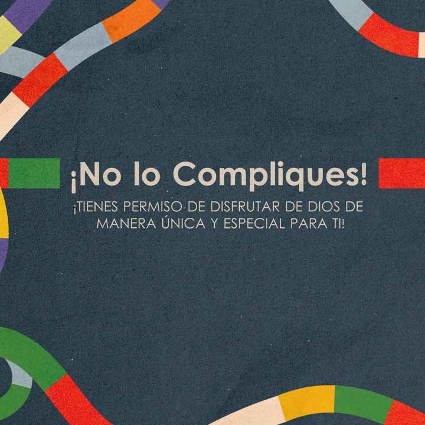 No compliques tu tiempos con Dios | Abner Galvan episode artwork