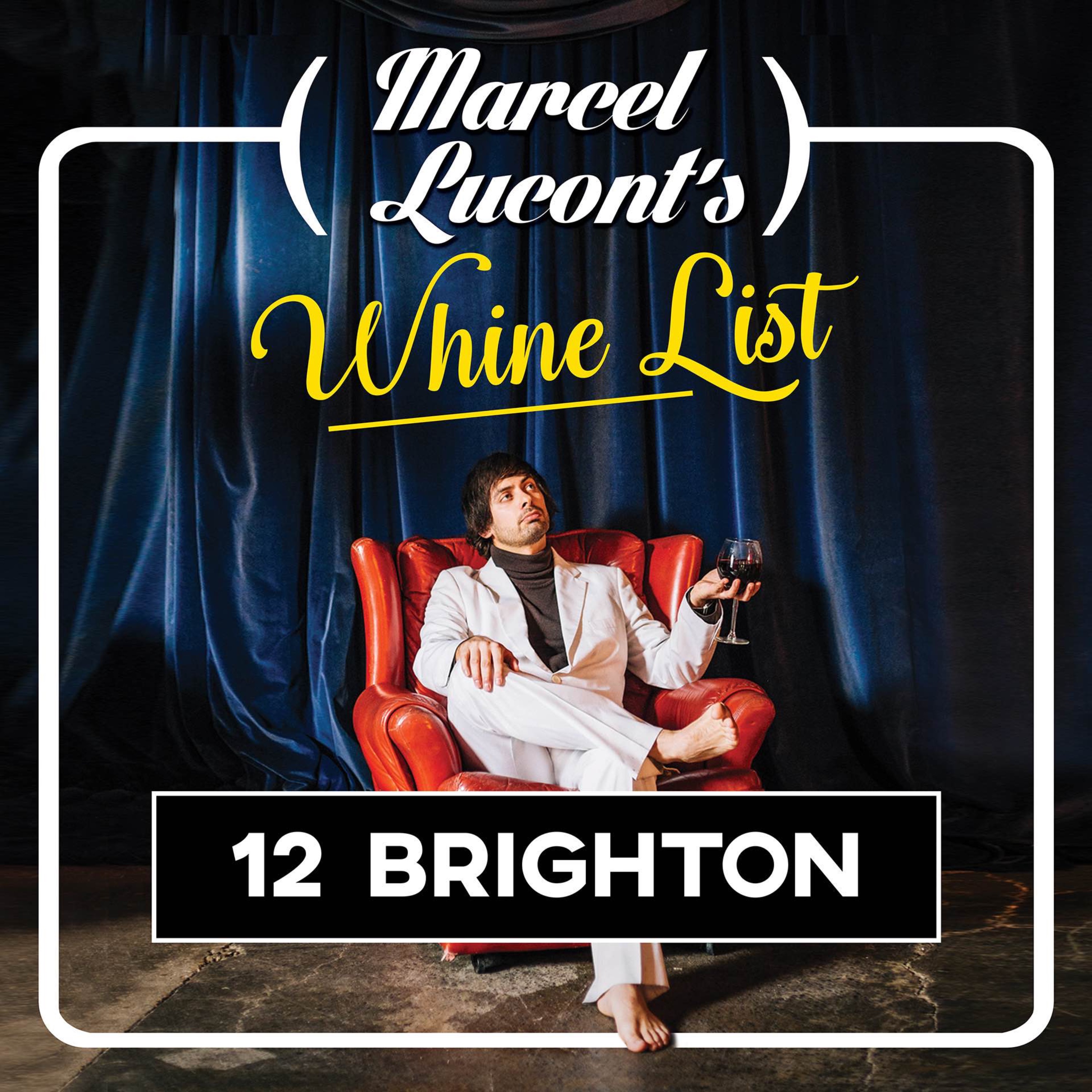 Marcel Lucont\'s Whine List