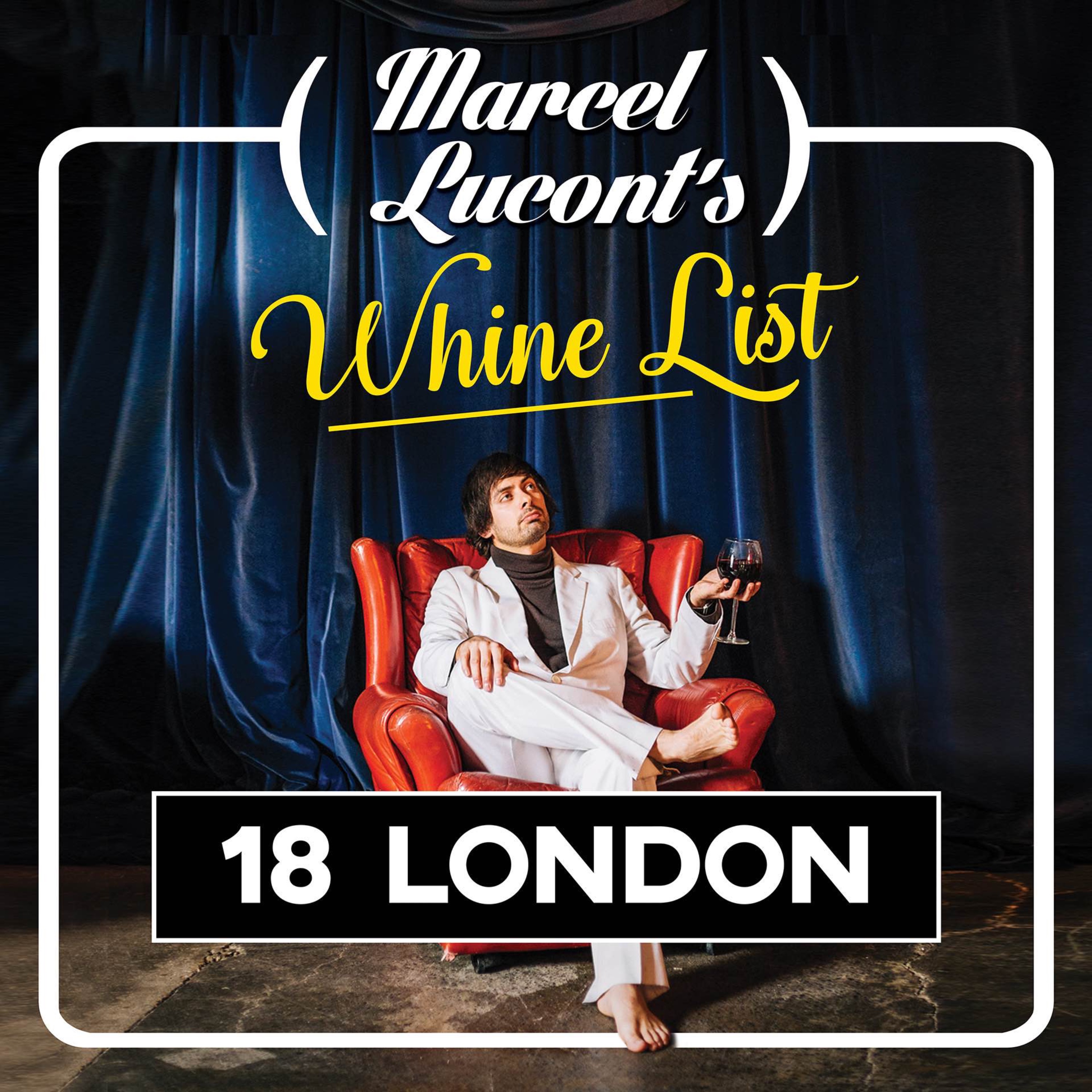Marcel Lucont\'s Whine List