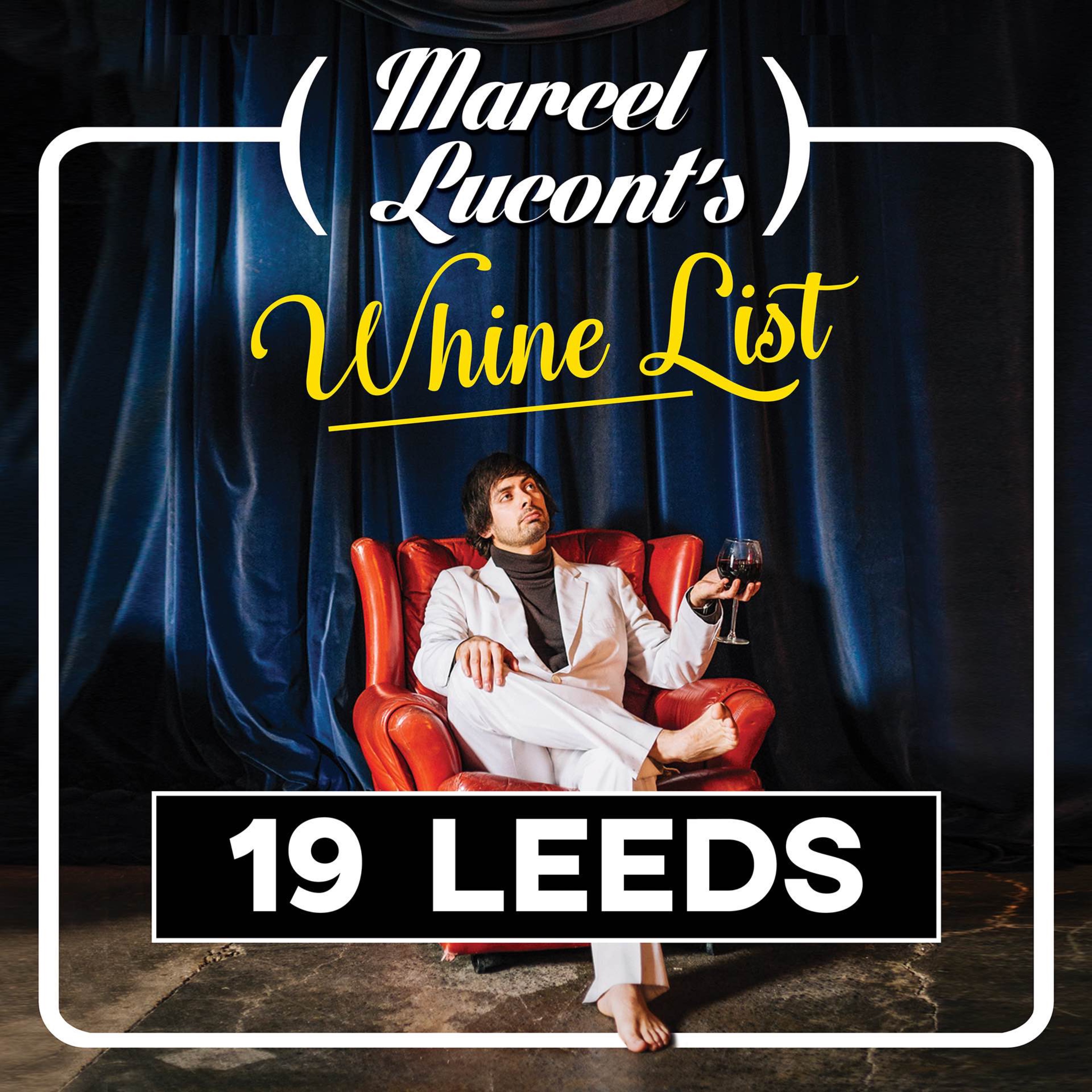 Marcel Lucont\'s Whine List