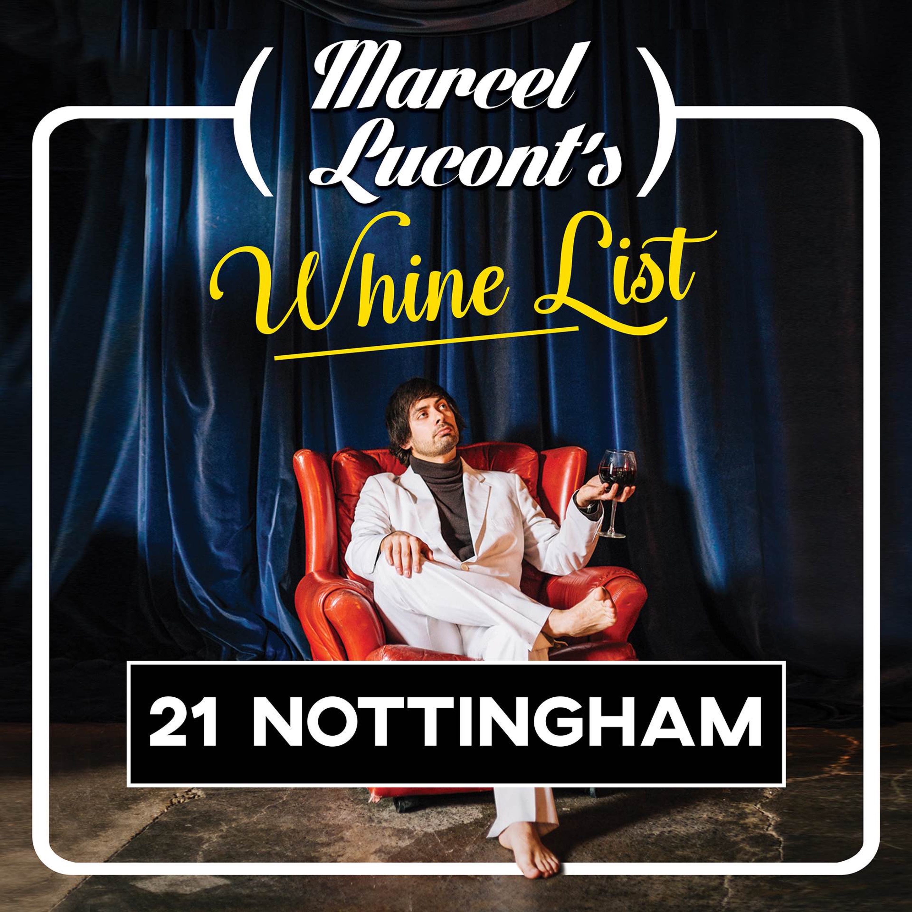 Marcel Lucont\'s Whine List