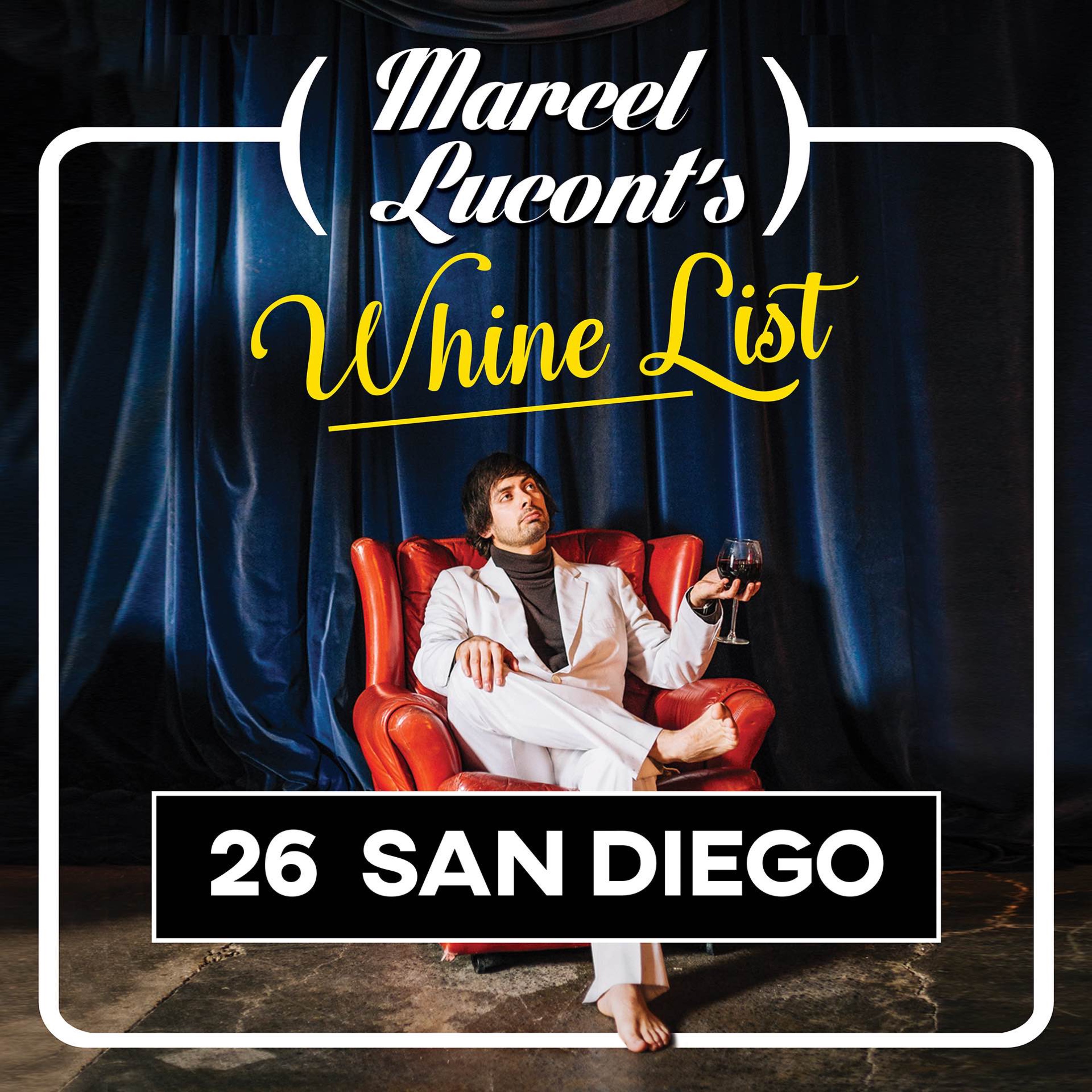 Marcel Lucont\'s Whine List