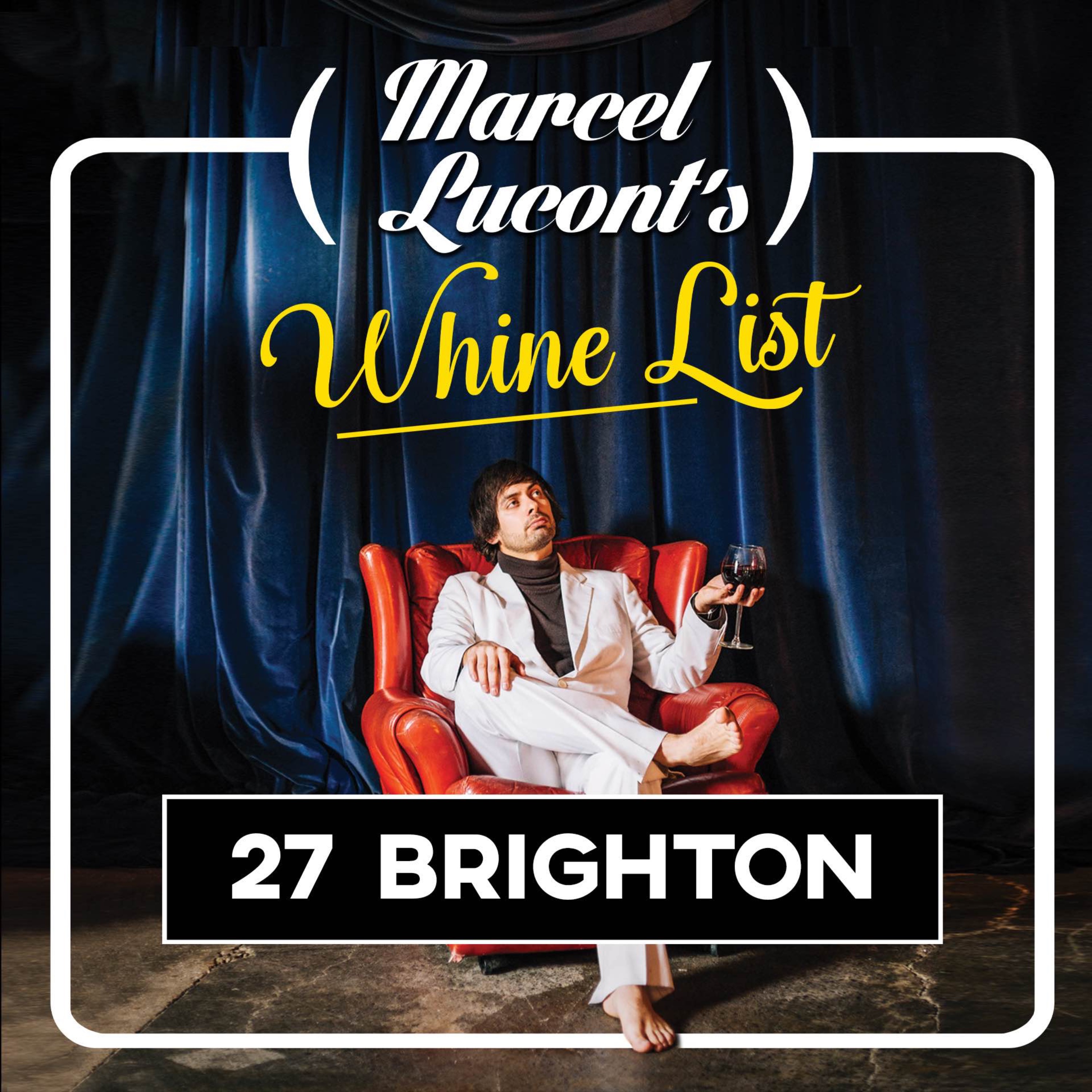 Marcel Lucont\'s Whine List