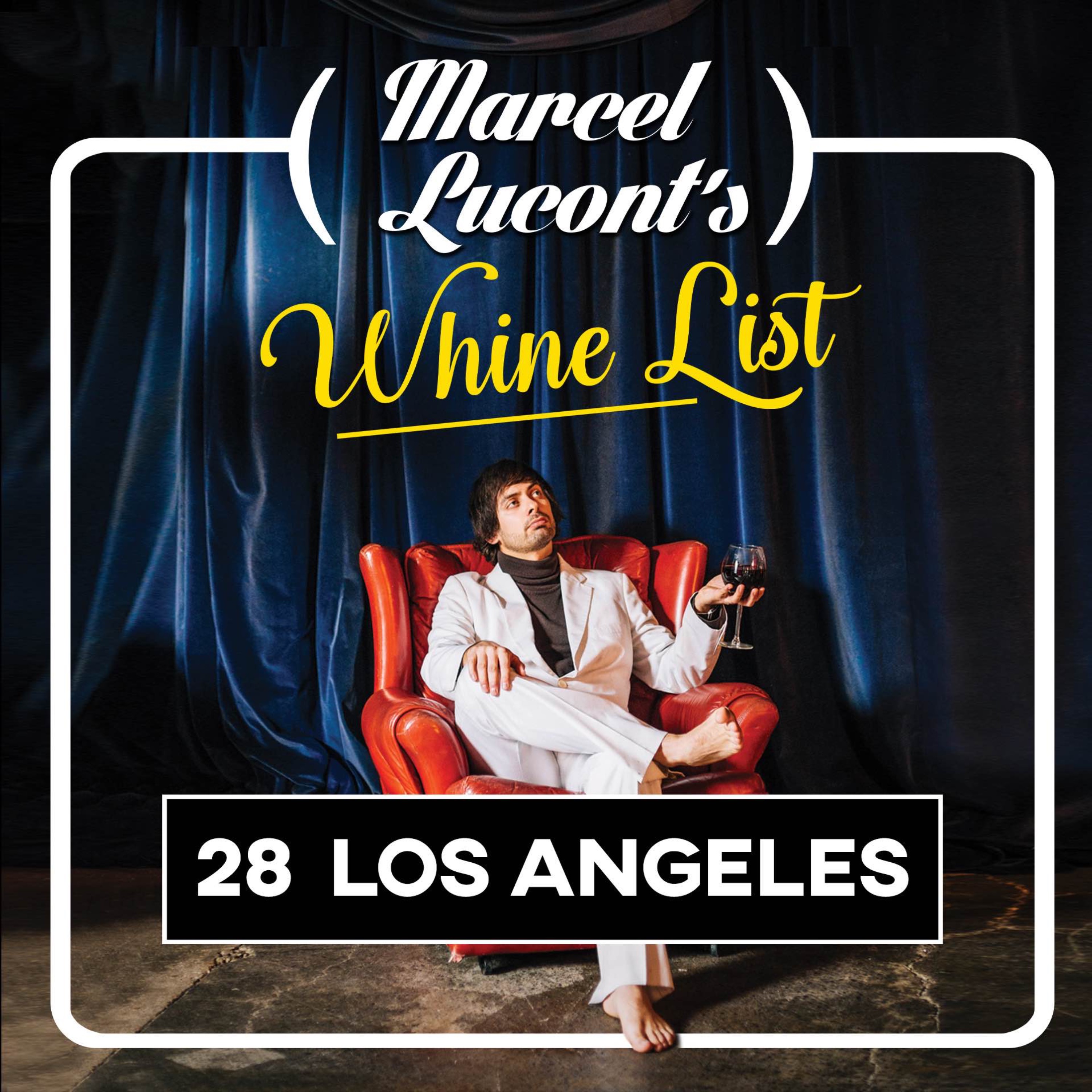 Marcel Lucont\'s Whine List