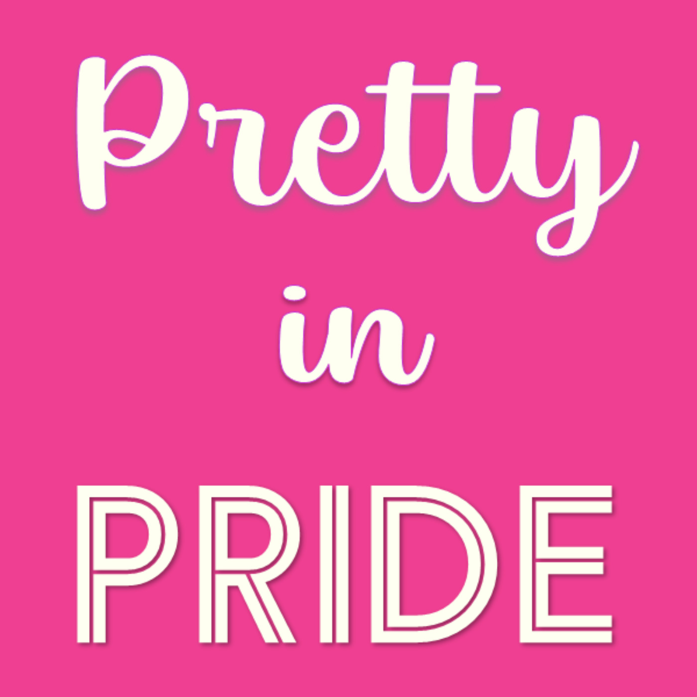 Pretty in Pride