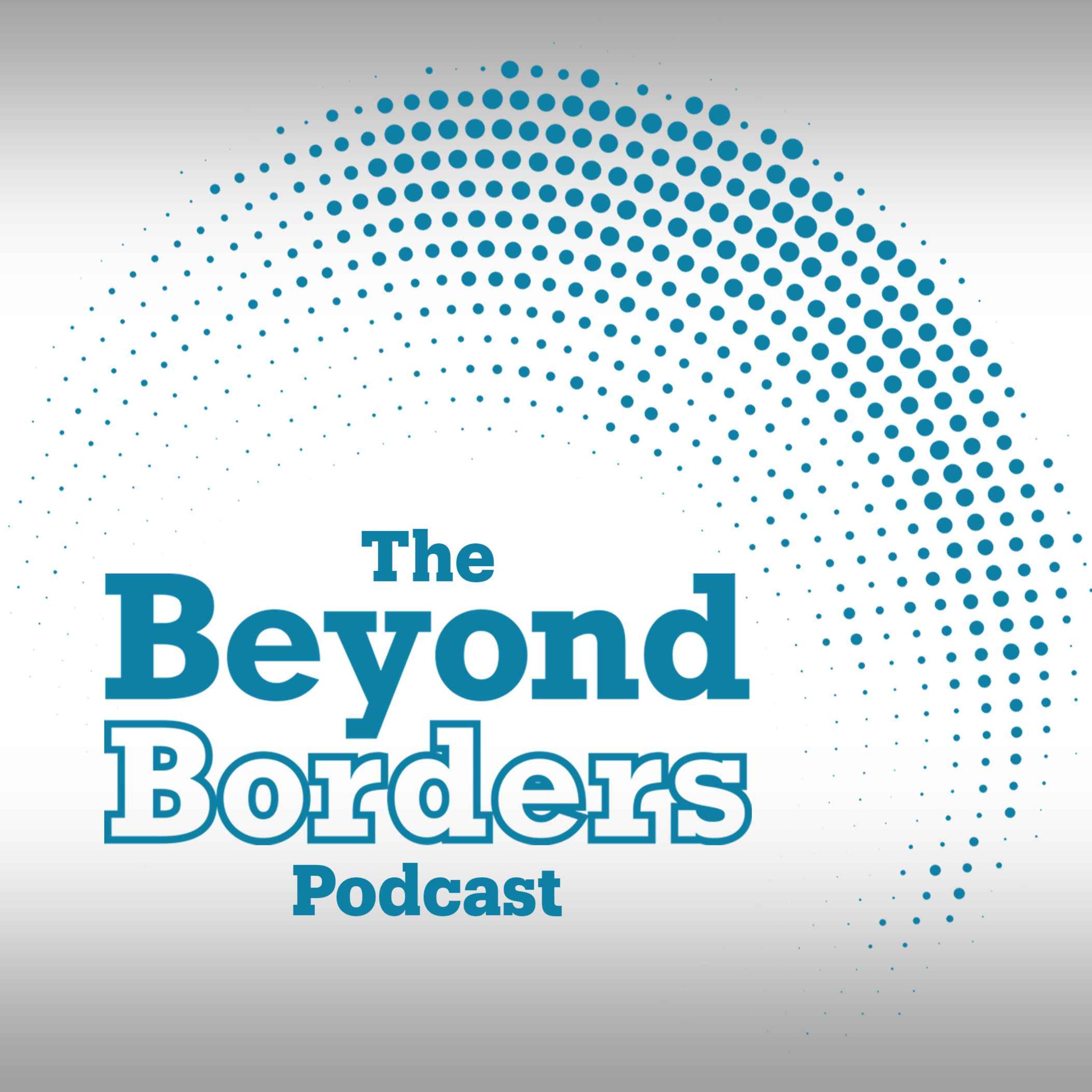 Beyond Borders