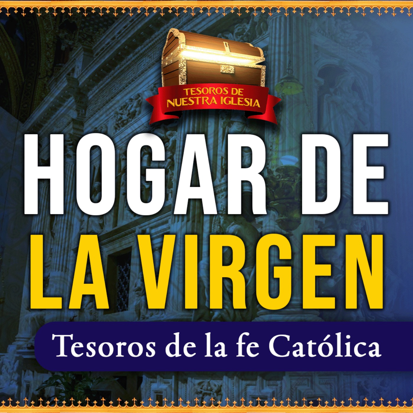 La casa donde vivió María (Tesoros de Nuestra Iglesia) N°2 episode artwork