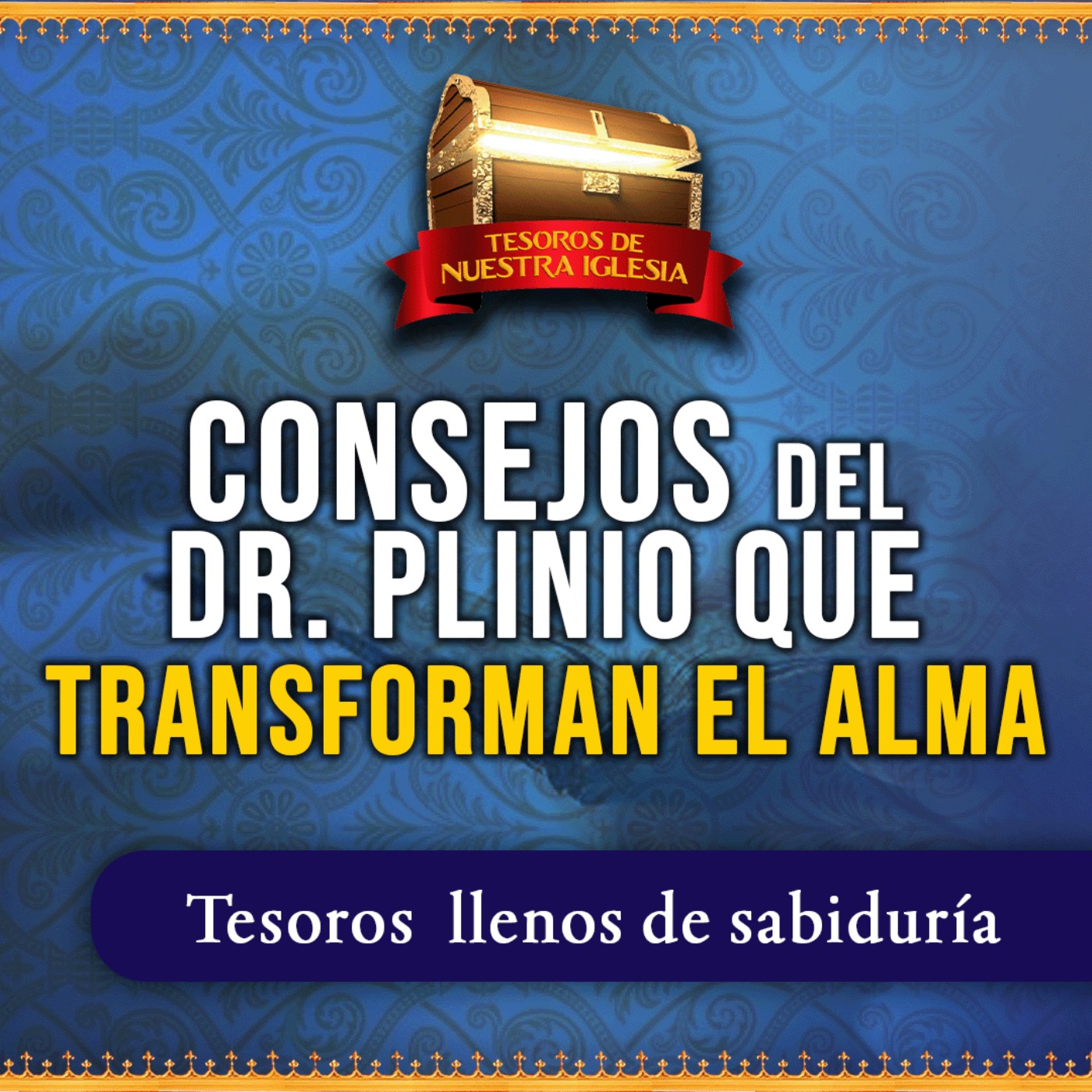 Tesoros de Nuestra Iglesia