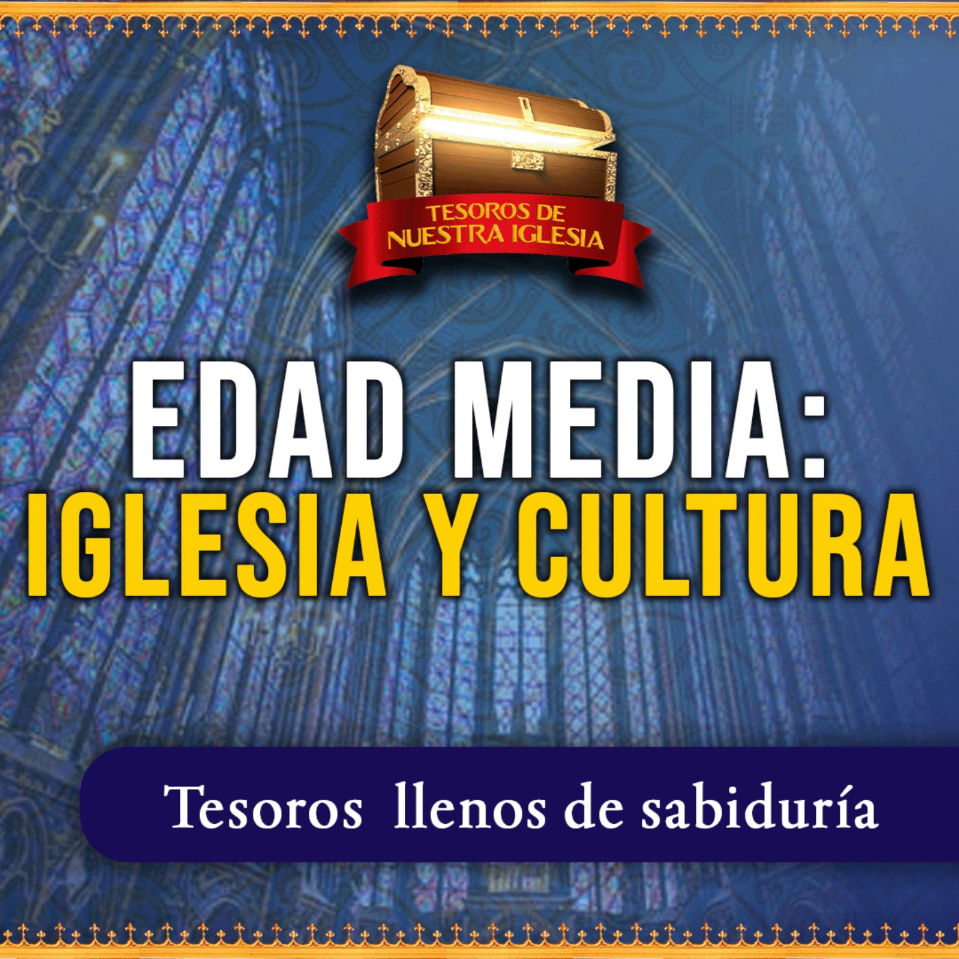 ¿Fue la Edad Media una época oscura? (Tesoros de Nuestra Iglesia) N.º 11 episode artwork