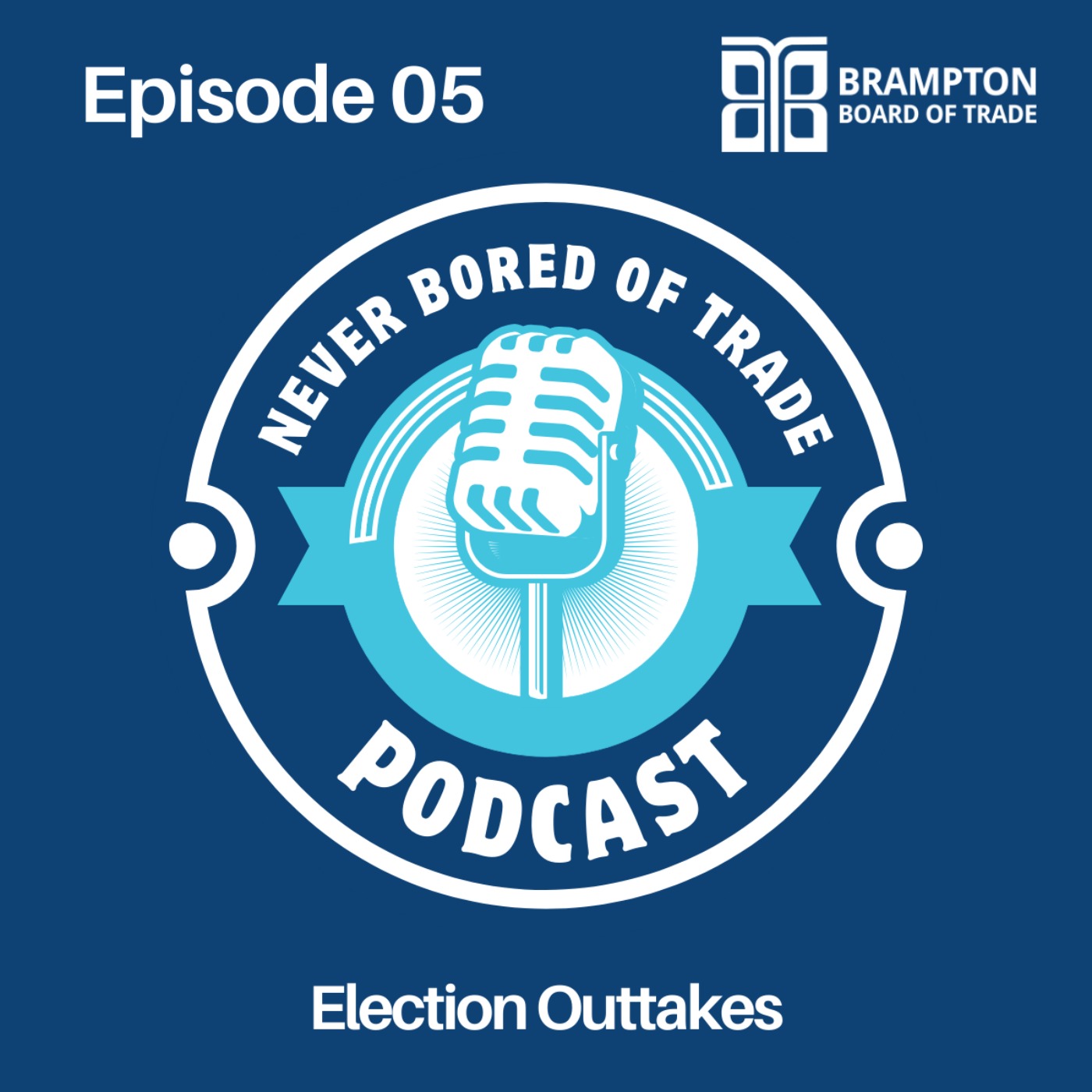 Never Bored of Trade Podcast Episode 5 - Election Results episode artwork