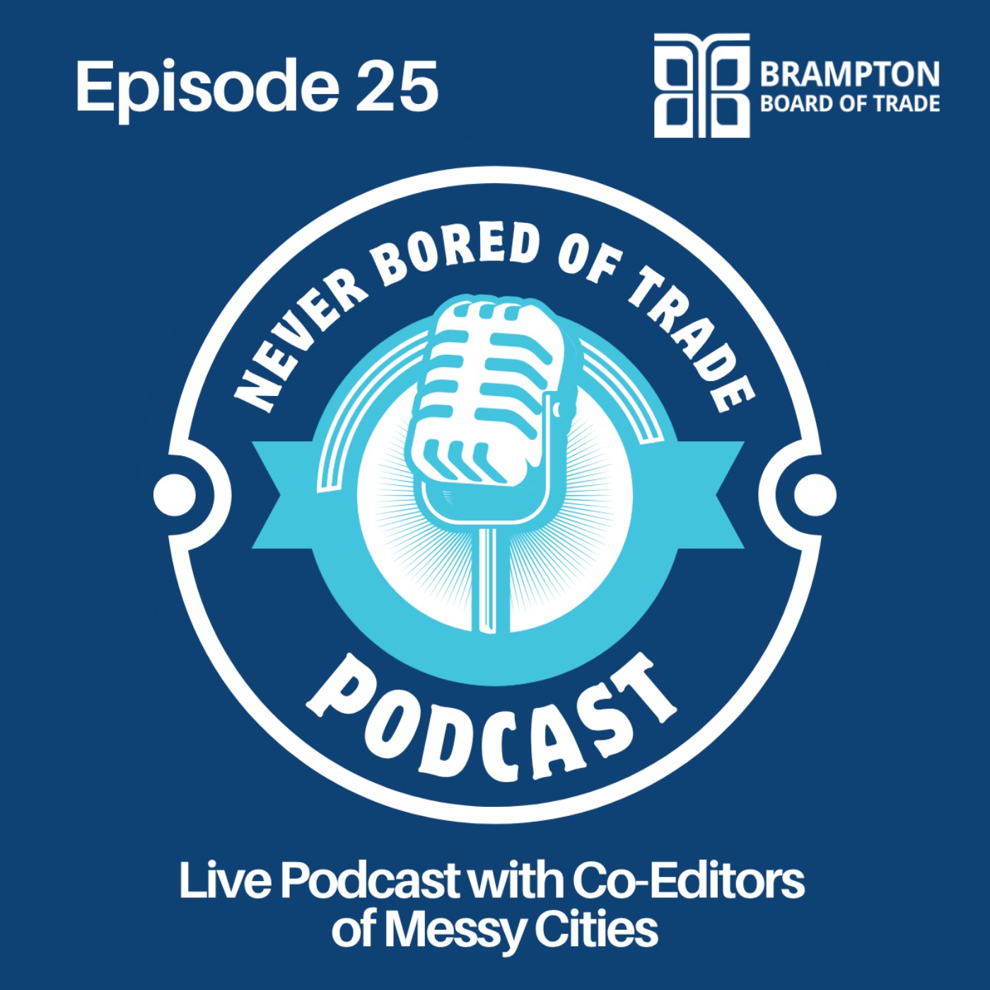 Never Bored of Trade Podcast Episode 25 - Live Podcast with Co-Editors of Messy Cities episode artwork